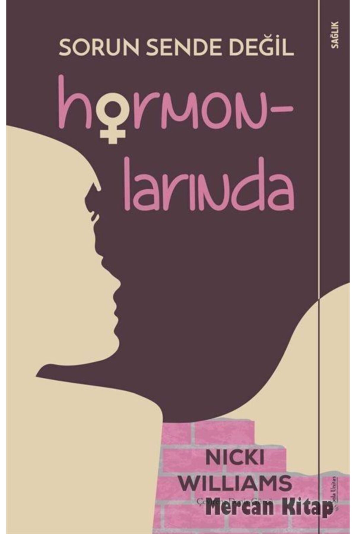 Doğan ve Egmont Yayıncılık Sorun Sende Değil Hormonlarında