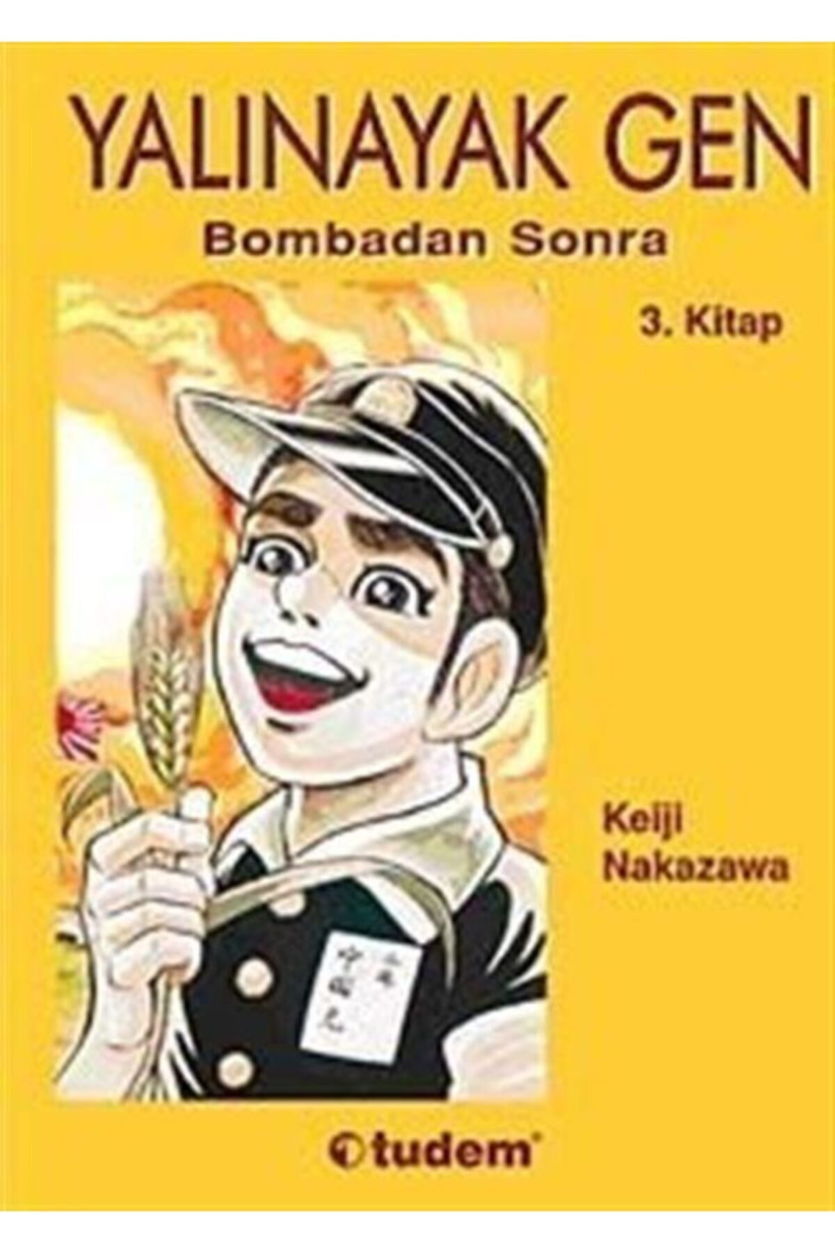 Tudem Yayınları Yalınayak Gen 3 / Bombadan Sonra