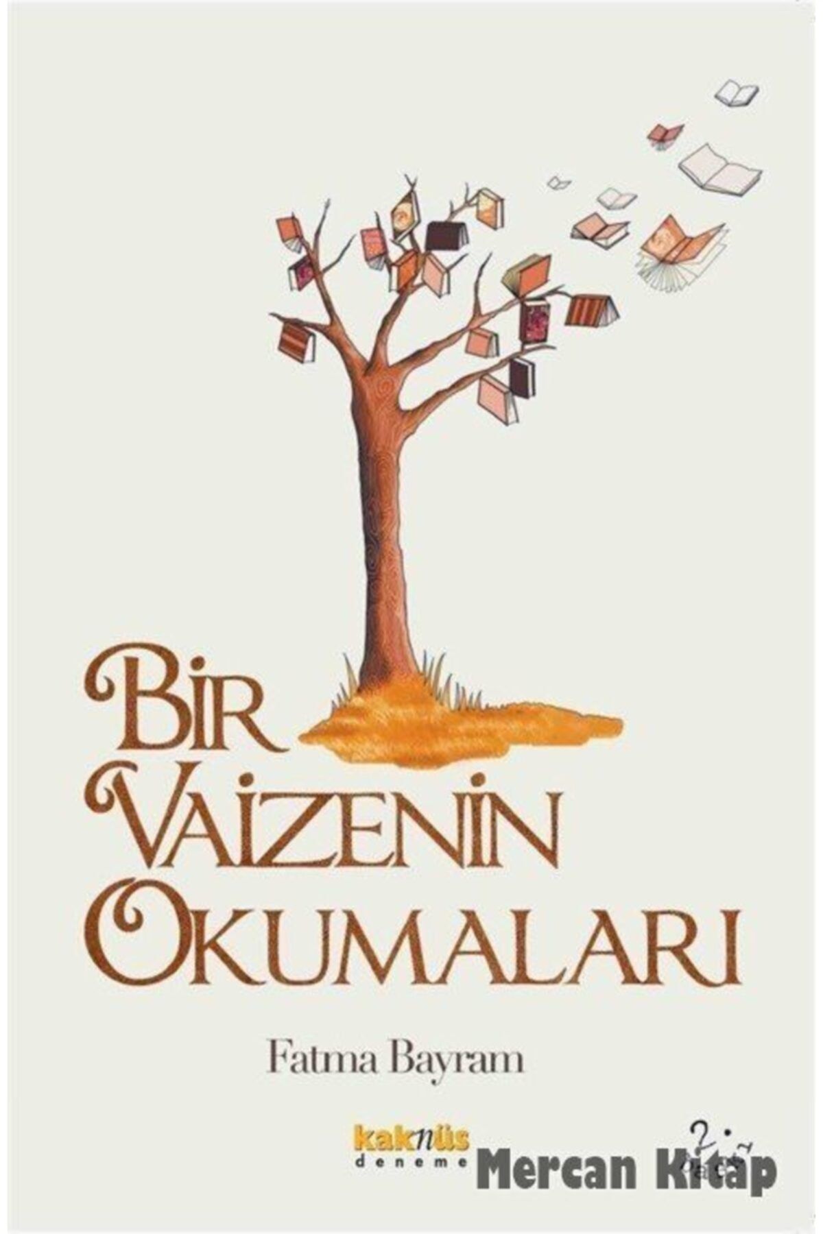 Kaknüs Yayınları Bir Vaizenin Okumaları
