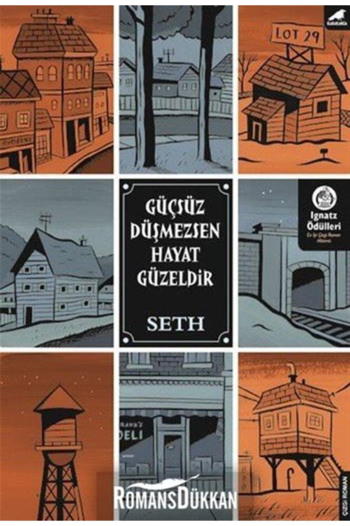 Karakarga Yayınları Güçsüz Düşmezsen Hayat Güzeldir
