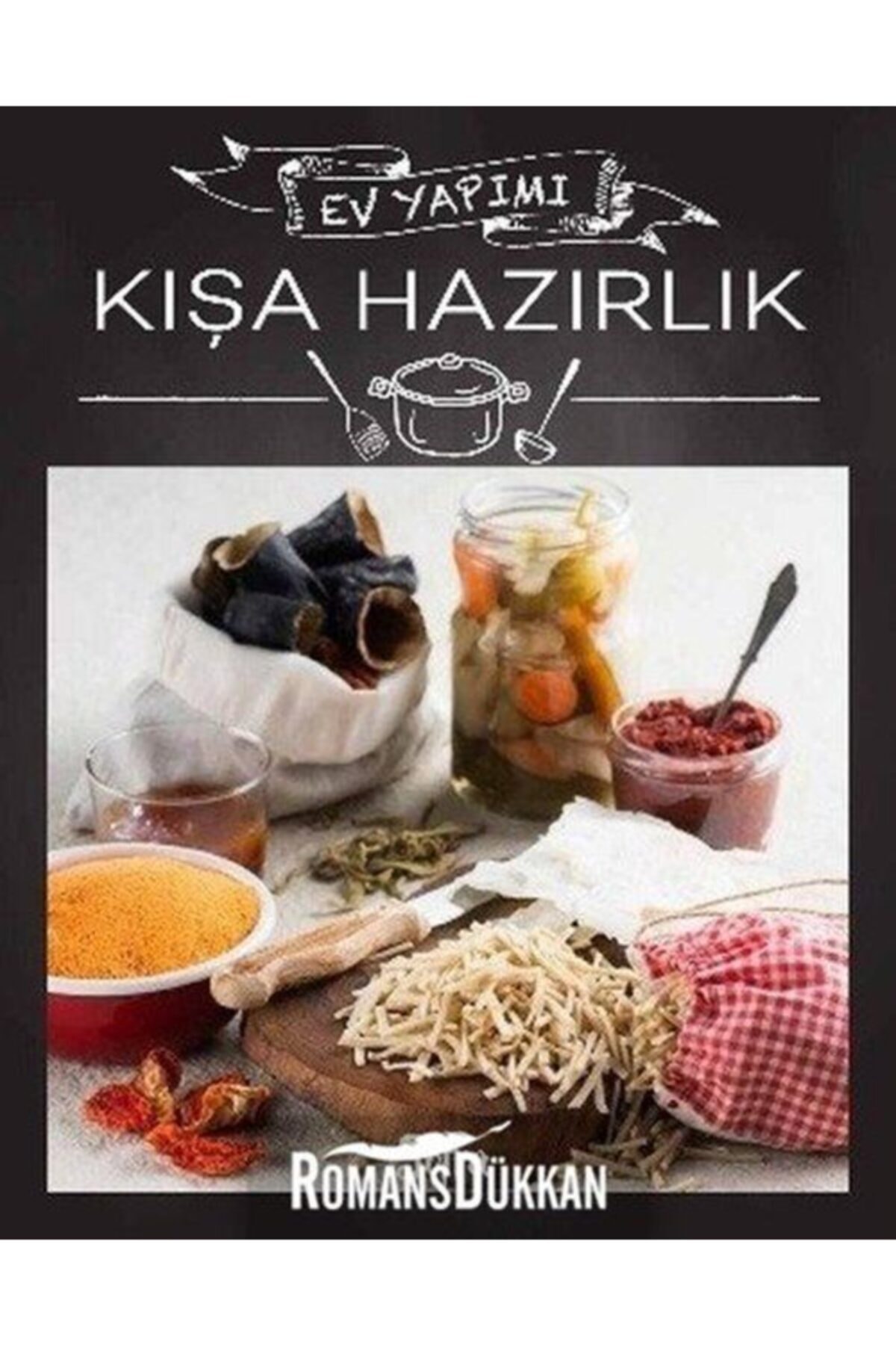 Turkuvaz Sofra Kışa Hazırlık-ev Yapımı