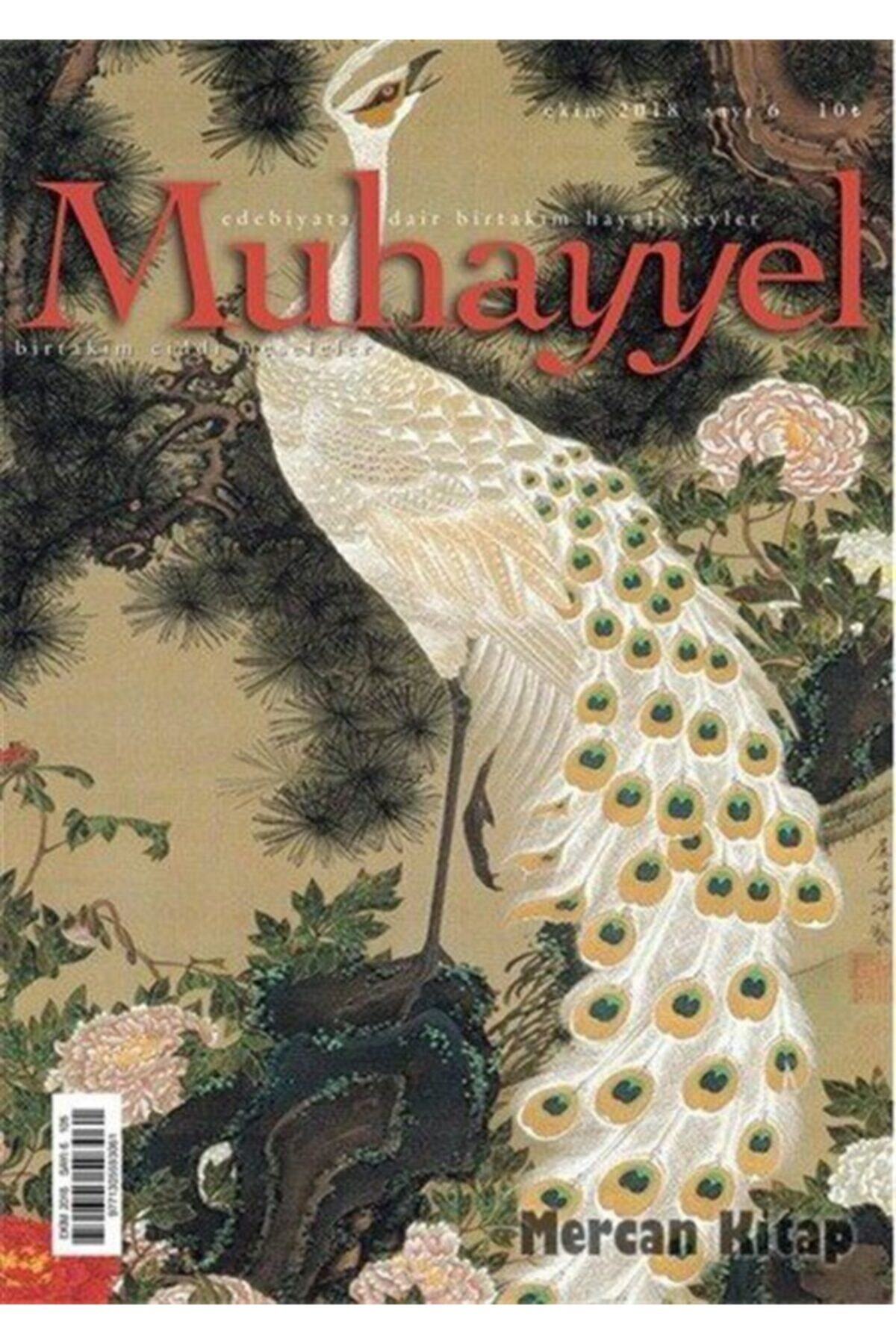 Muhayyel Dergi Si Sayı:6 Ekim 2018