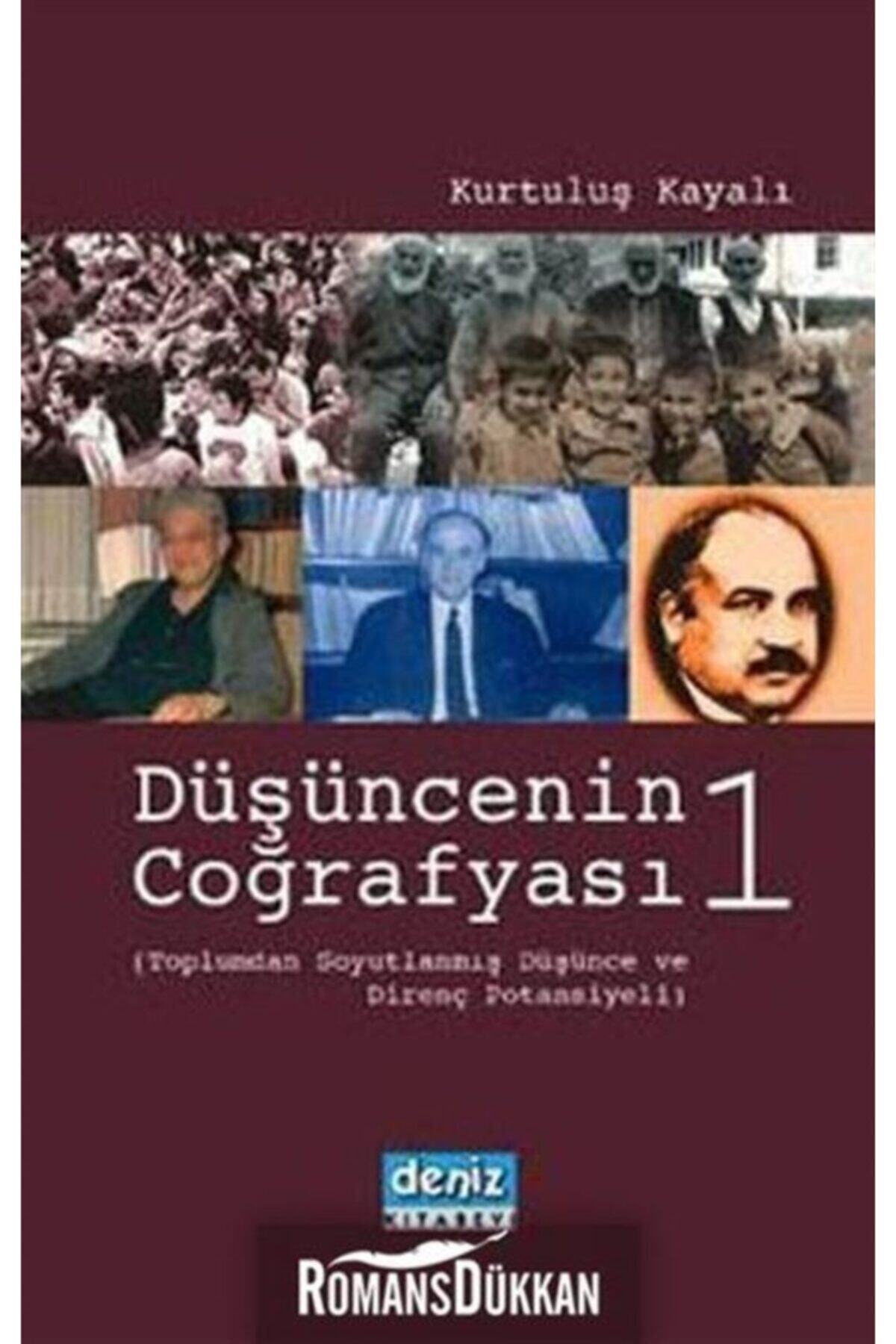 Deniz Kitabevi Düşüncenin Coğrafyası 1 & Toplumdan Soyutlanmış Düşünce Ve Direnç Potansiyeli