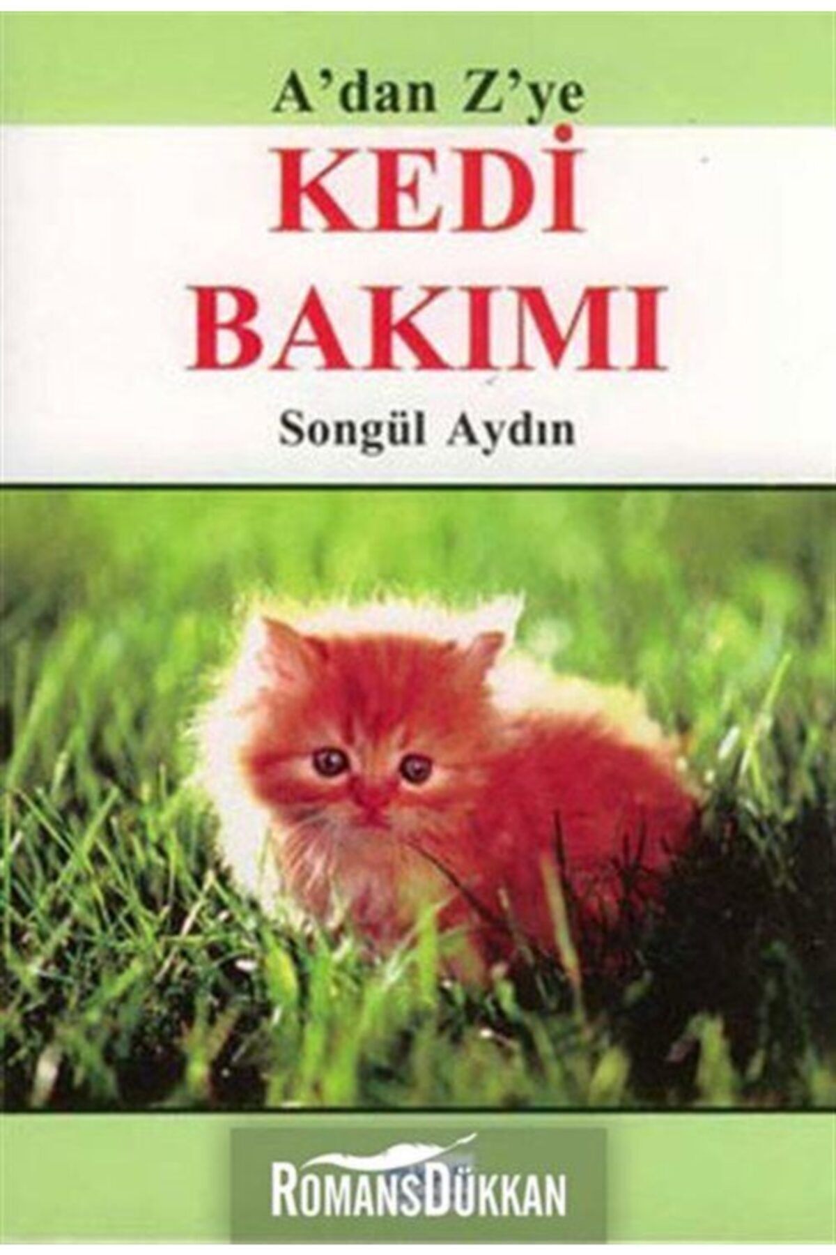 Kar Yayınları A'dan Z'ye Kedi Bakımı