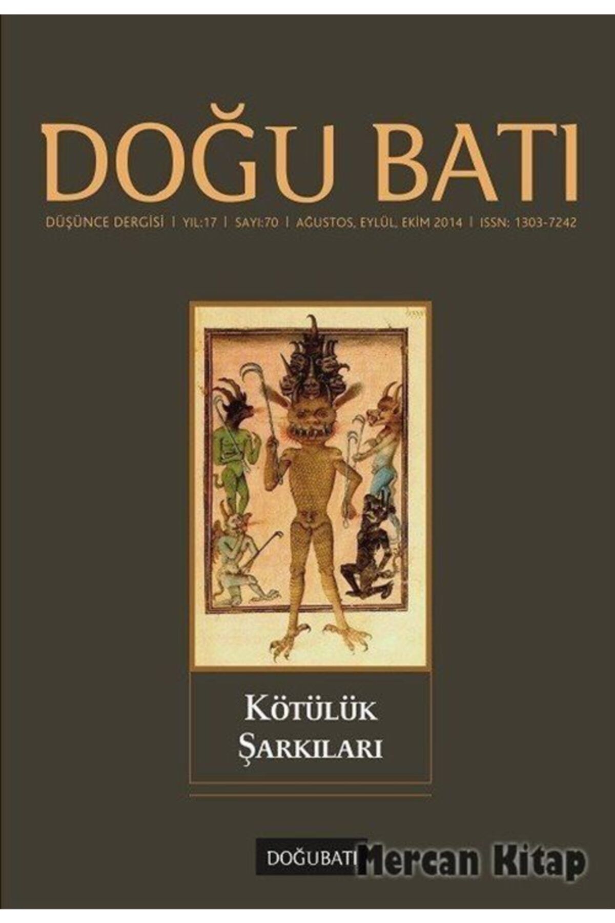 Doğu Batı Dergileri Doğu Batı Sayı:70 Ağustos-eylül-ekim (üç Aylık Düşünce Dergisi)