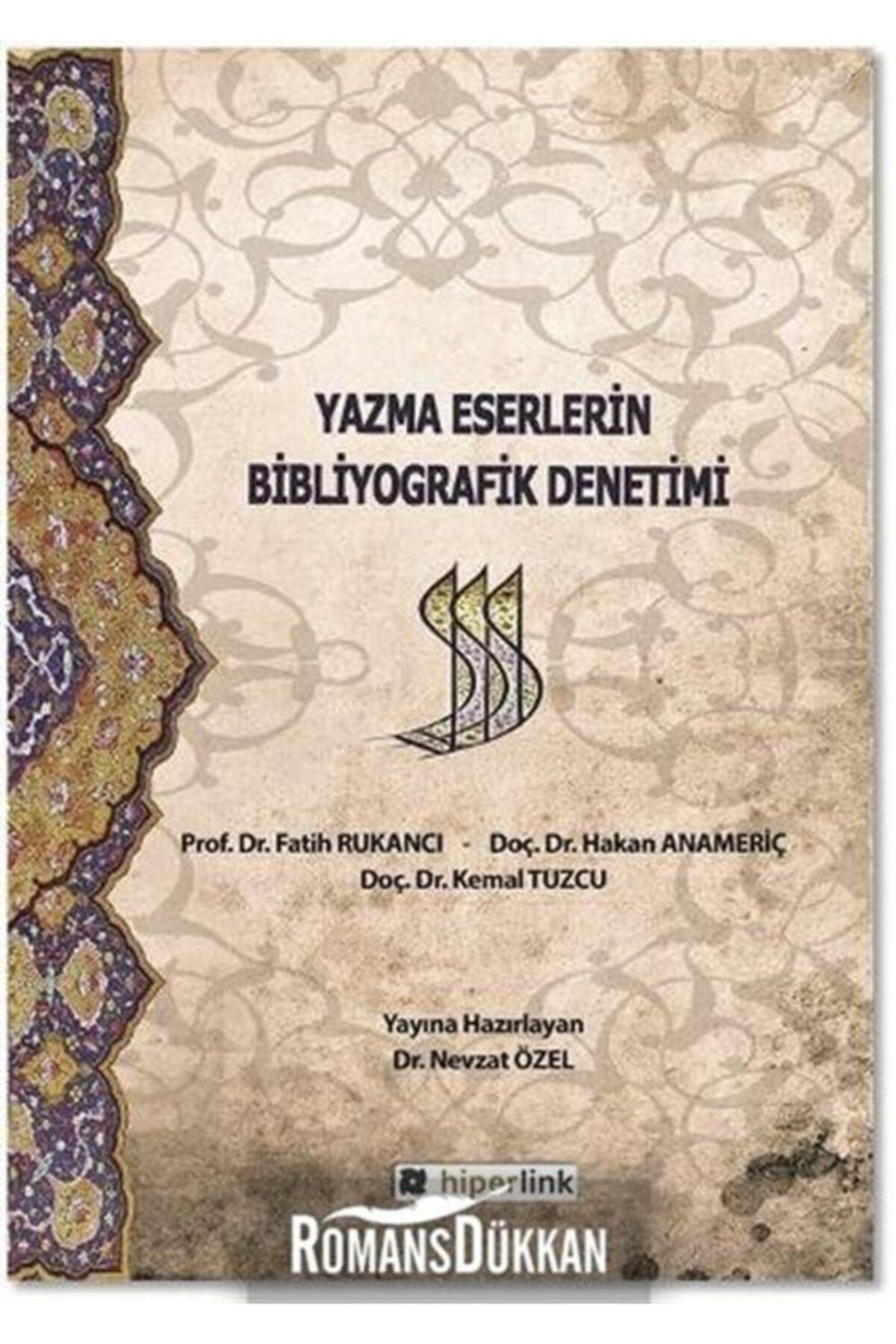 Hiperlink Yayınları Yazma Eserlerin Bibliyografik Denetimi