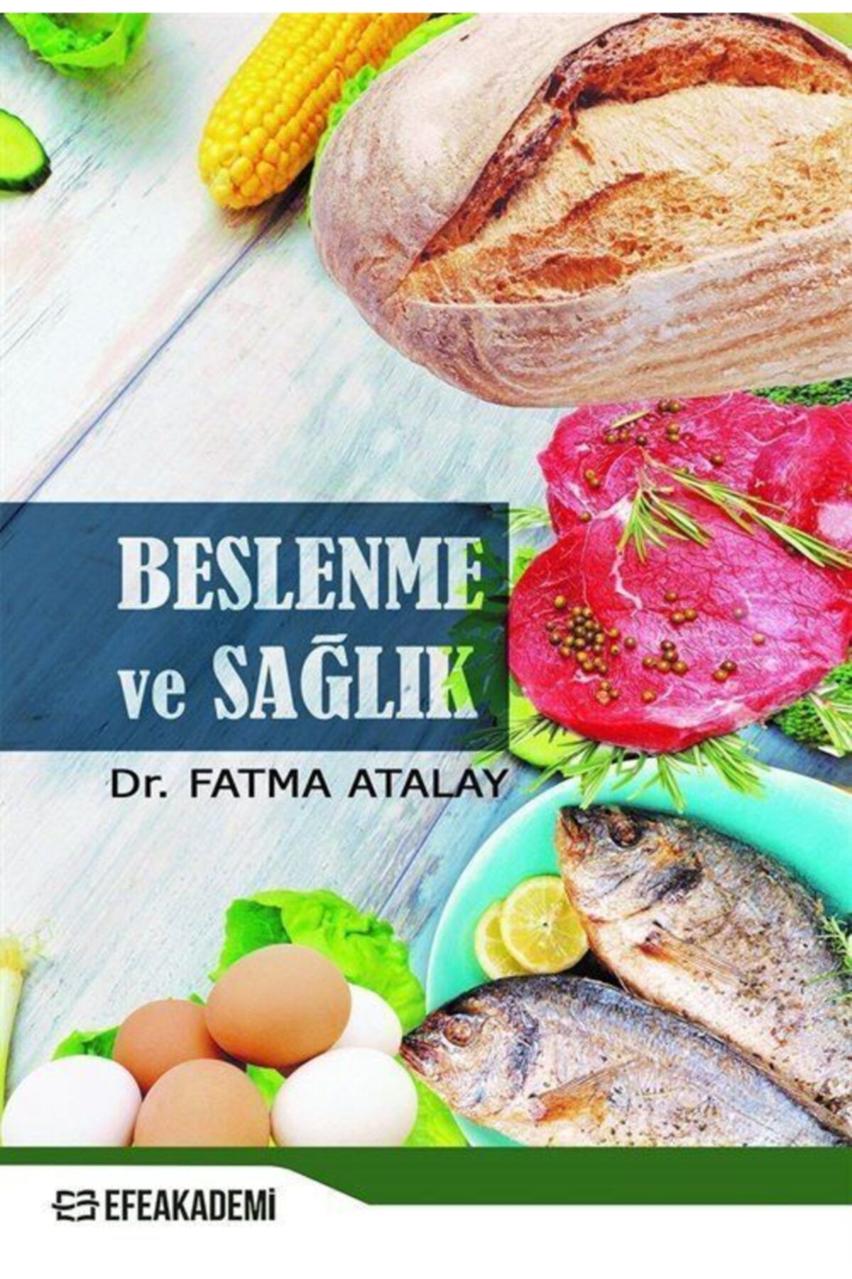 Efe Akademi Yayınları Beslenme Ve Sağlık