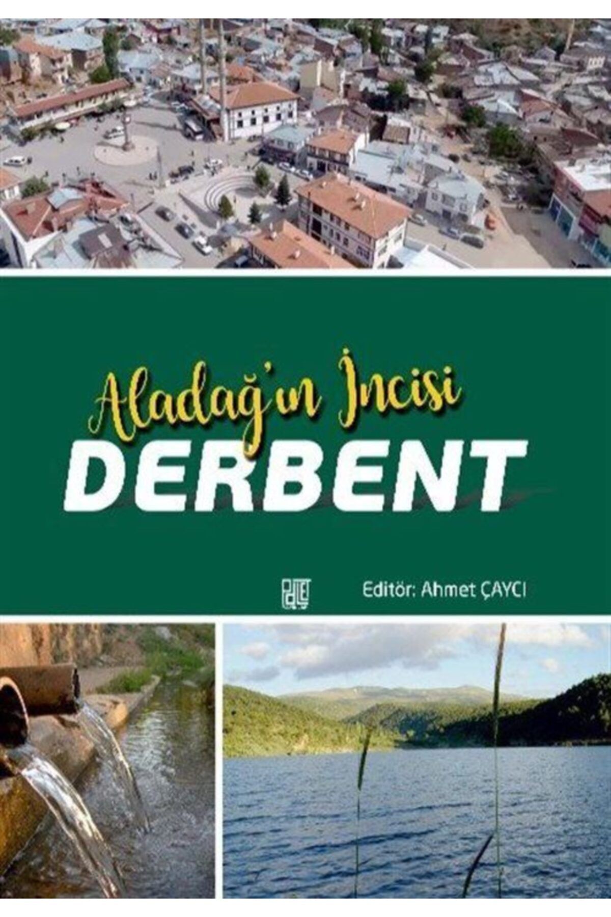 Palet Yayınları Aladağ'ın Incisi