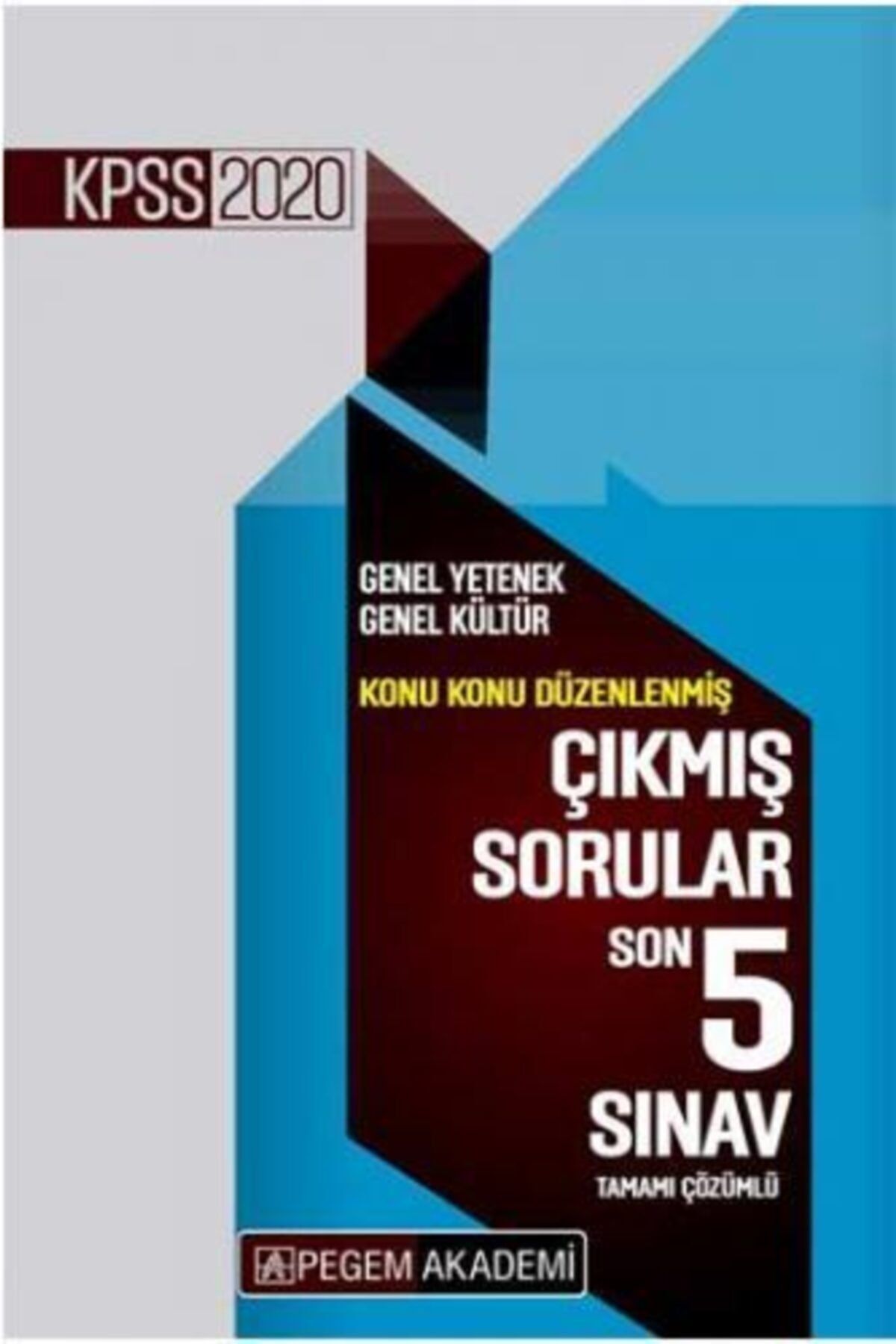 Pegem Akademi Yayincilik 2020 Kpss Genel Yetenek Genel Kultur Konu Konu Duzenlenmis Cikmis Sorular Son 5 Sinav Fiyati Yorumlari Trendyol