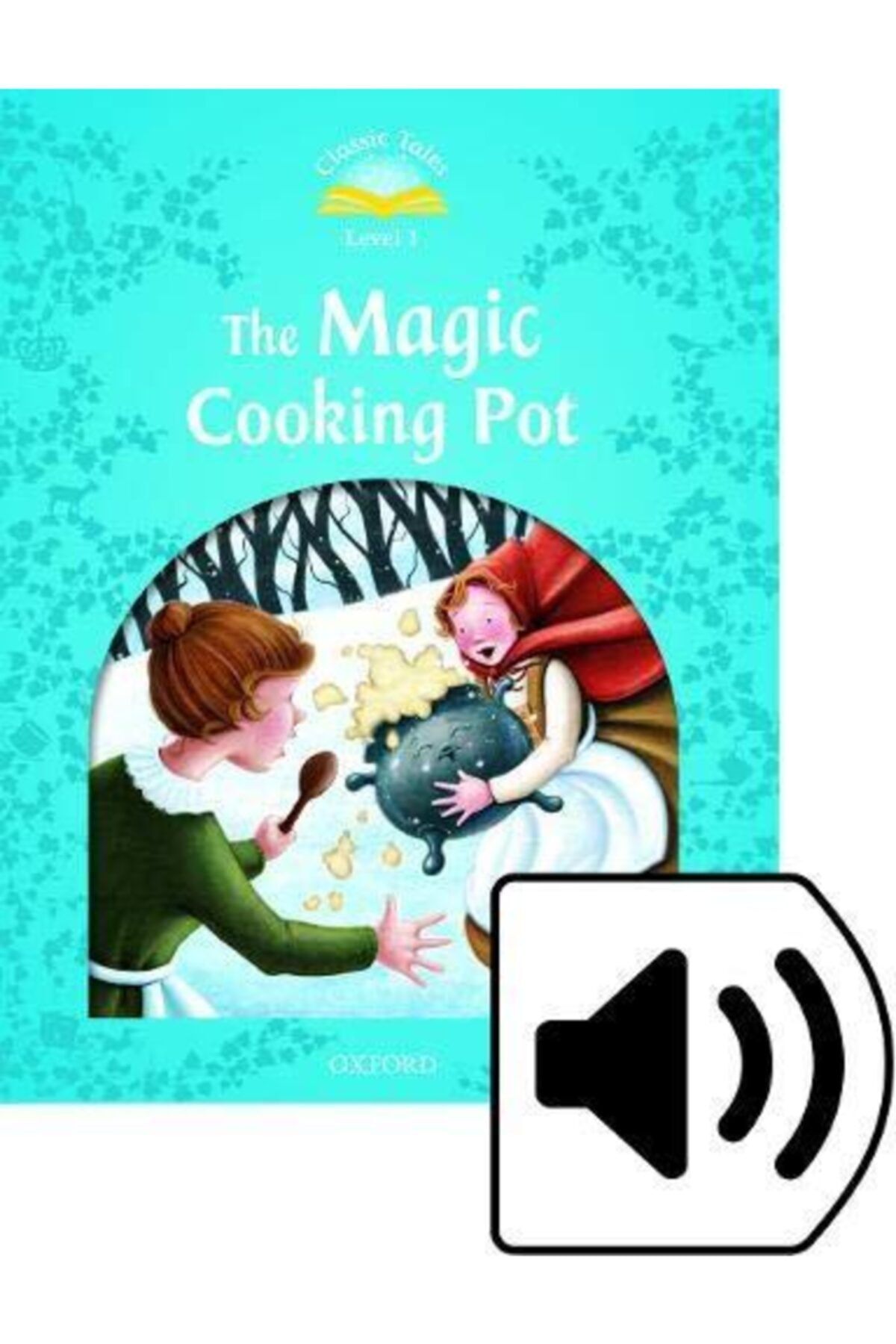 Oxford C.t 1:magıc Cookıng Pot 2ed Mp3