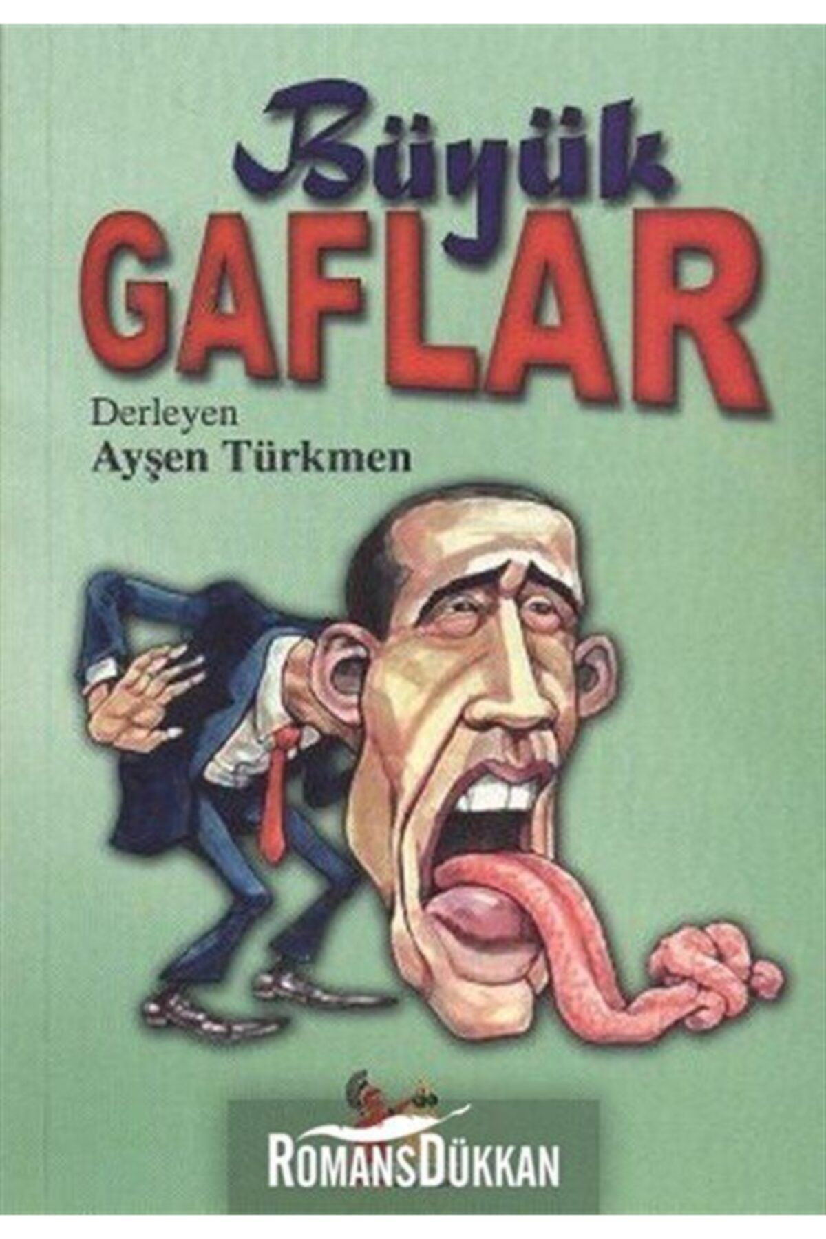 Altın Post Yayıncılık Büyük Gaflar