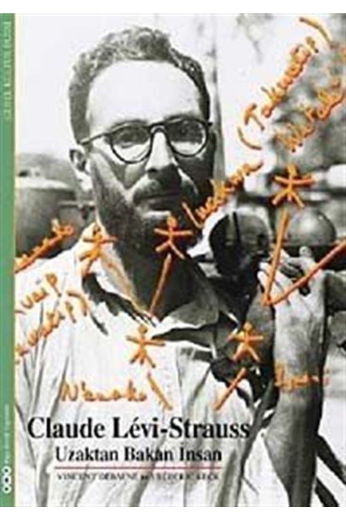 Yapı Kredi Yayınları Uzaktan Bakan Insan & Claude Levi - Strauss