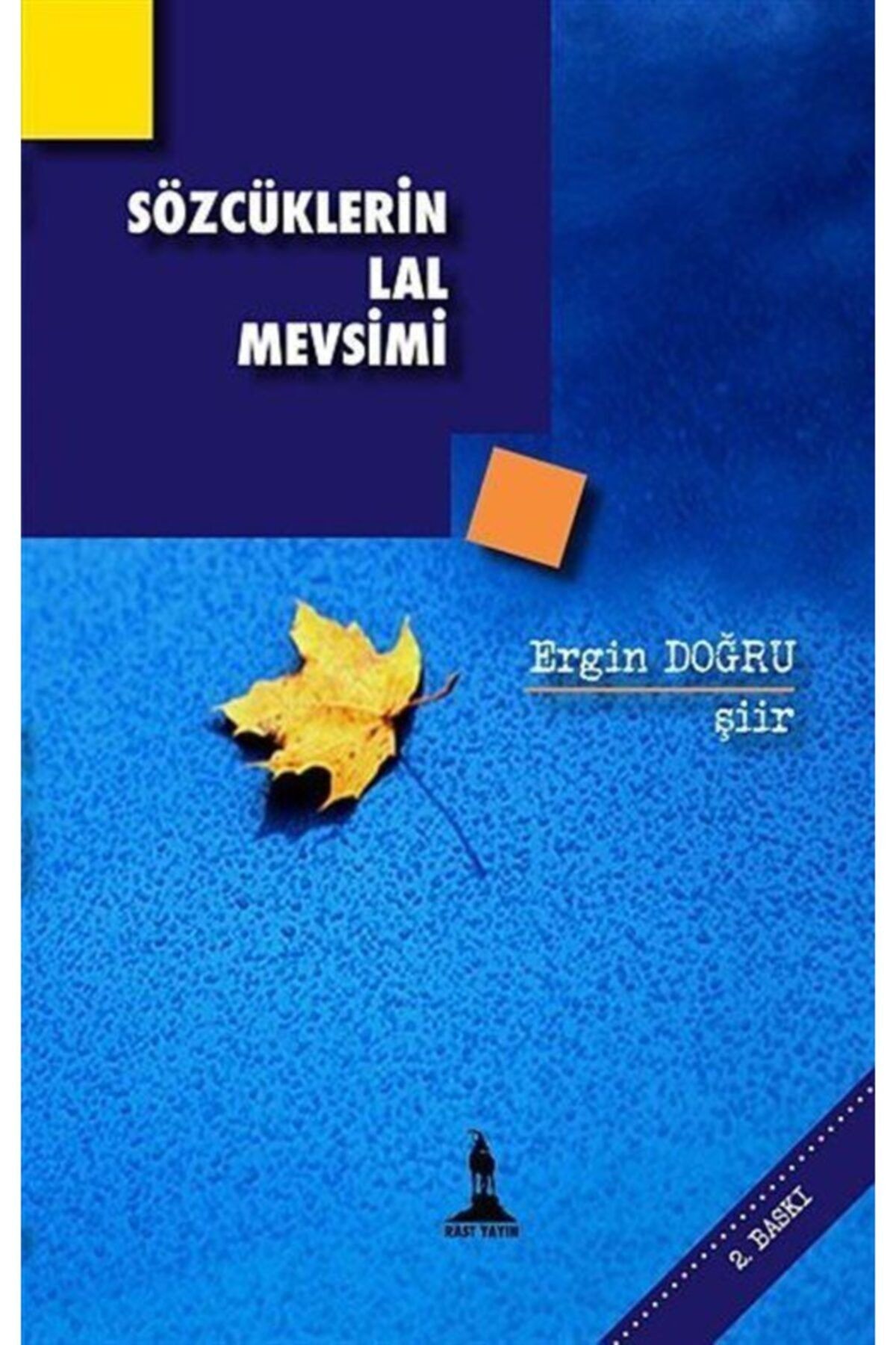 Rast Yayınları Sözcüklerin Lal Mevsimi