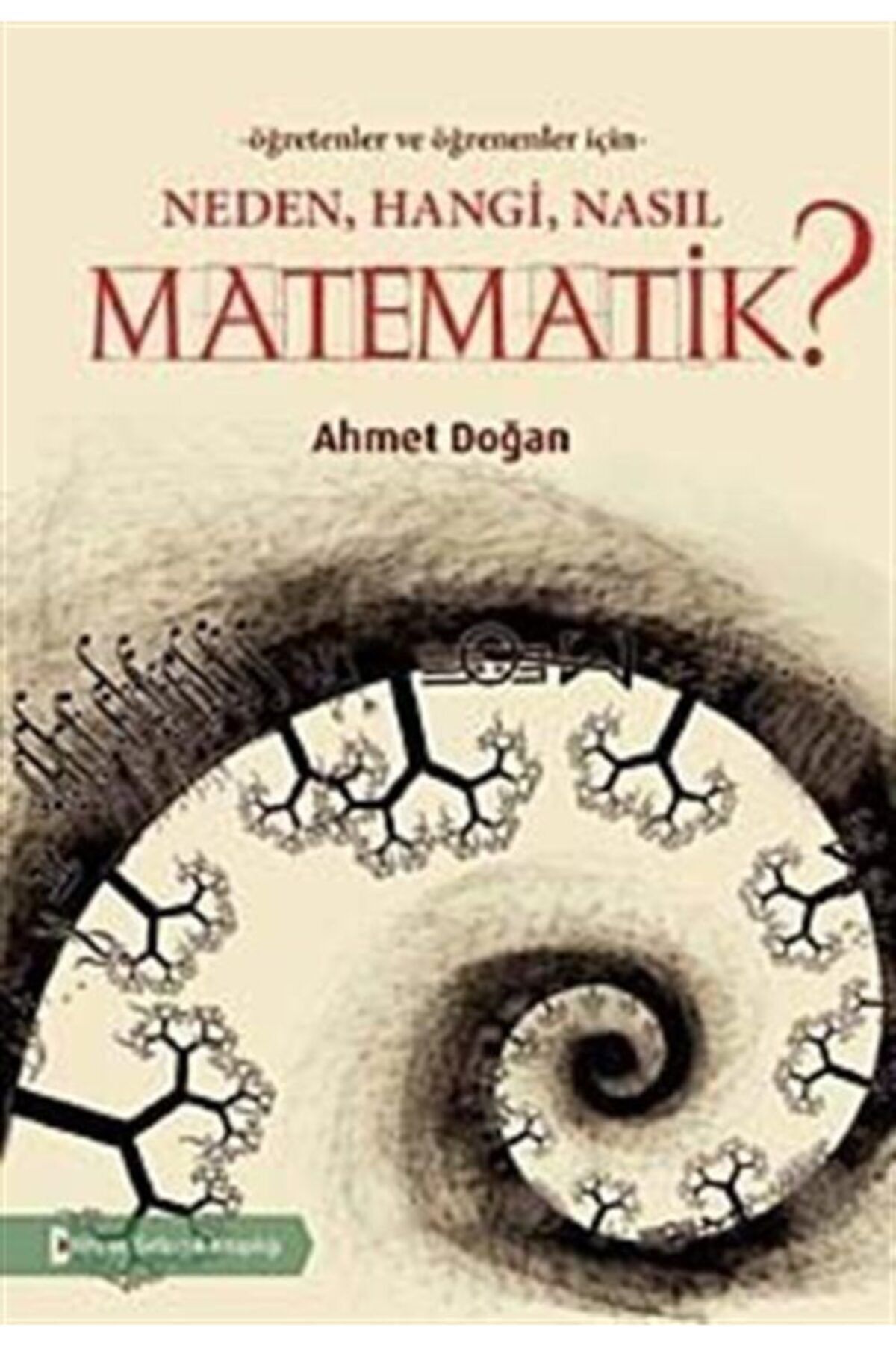 Bilim ve Gelecek Kitaplığı Neden, Hangi, Nasıl, Matematik