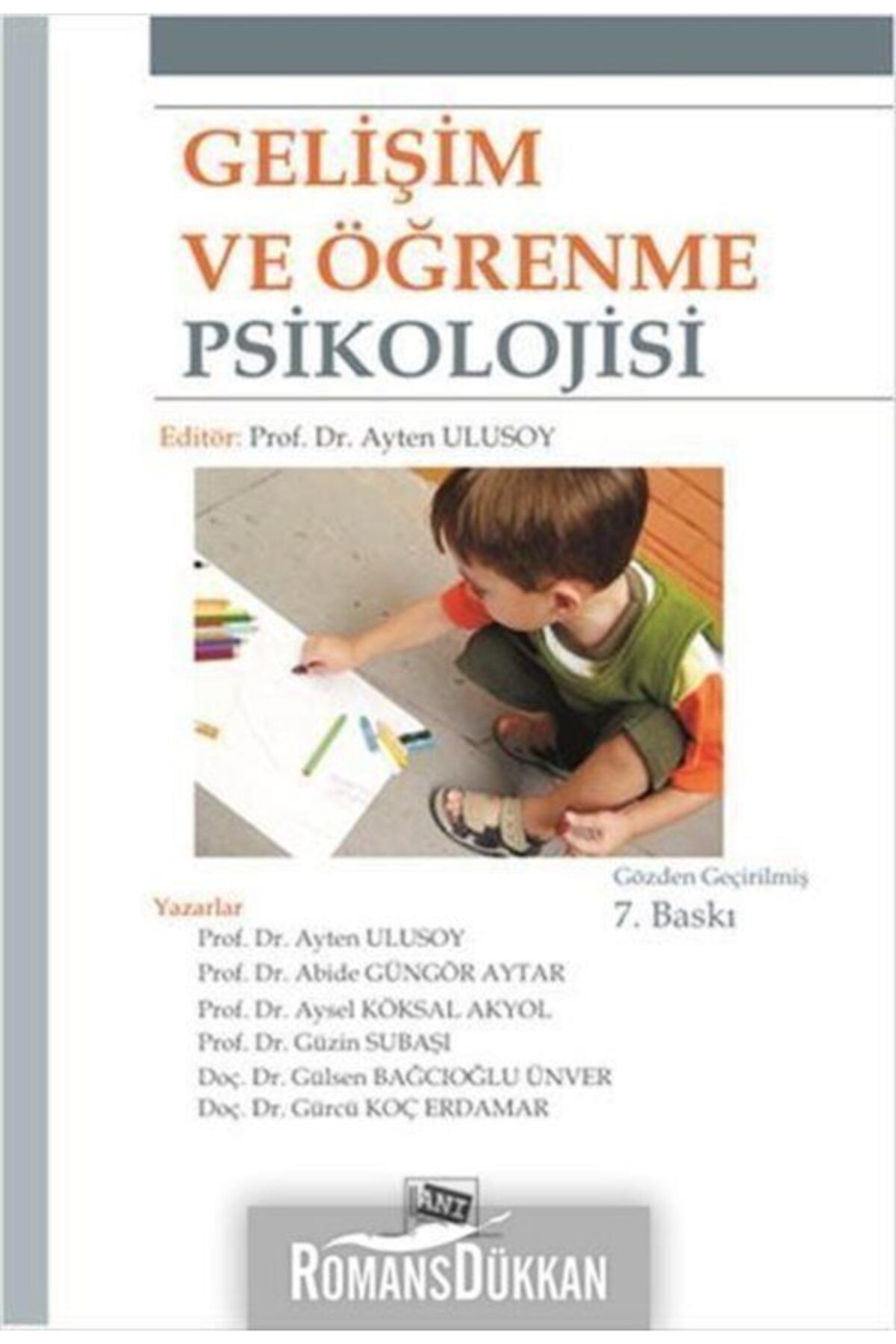 Anı Yayıncılık Gelişim Ve Öğrenme Psikolojisi