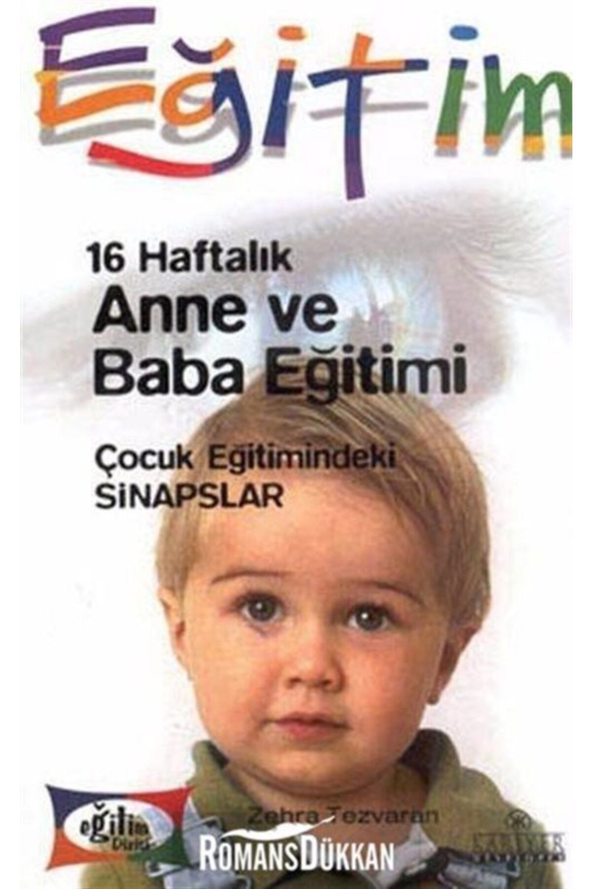 Kariyer Yayınları 16 Haftalık Anne Ve Baba Eğitimi