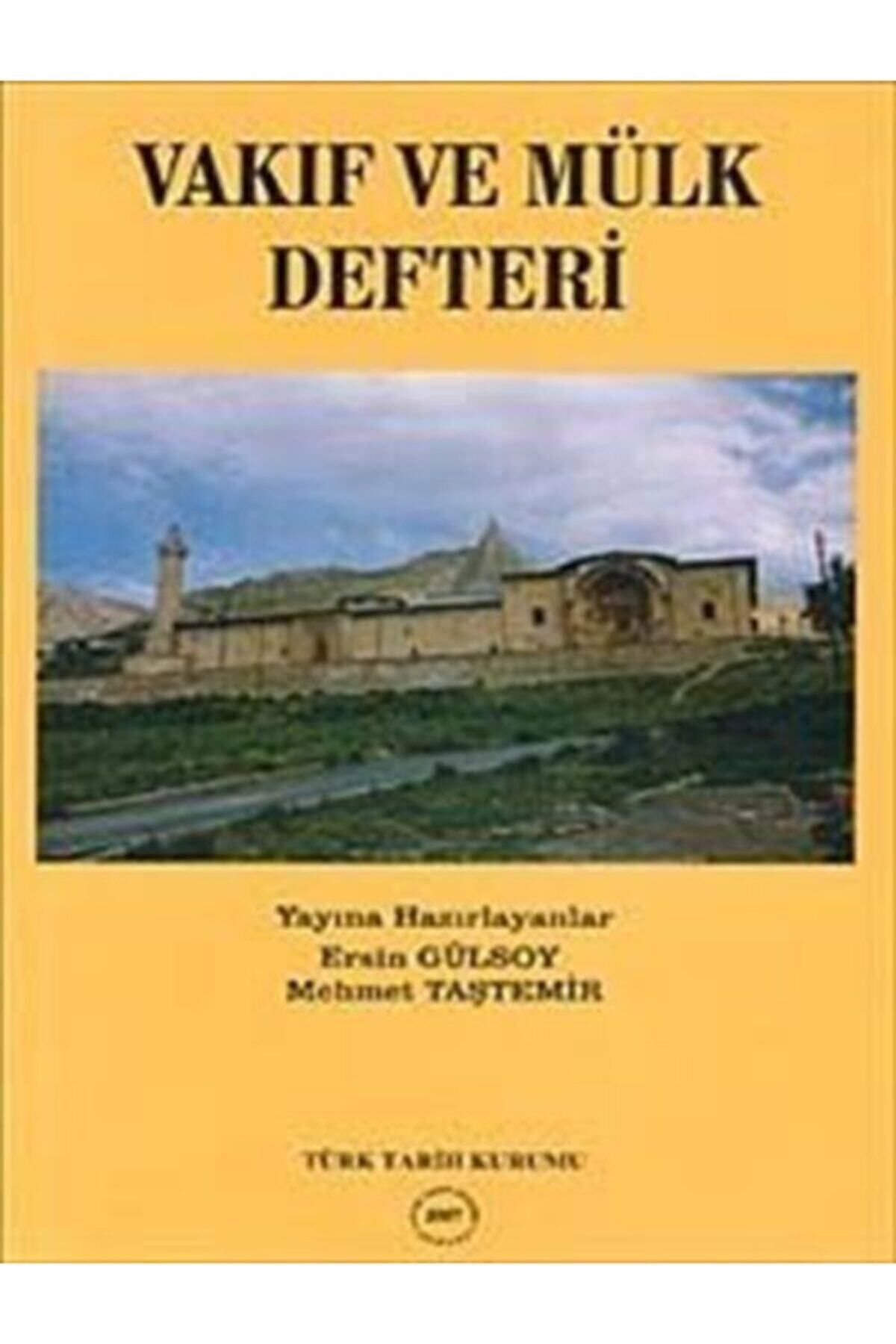 Türk Tarih Kurumu Yayınları Vakıf Mülk Defteri