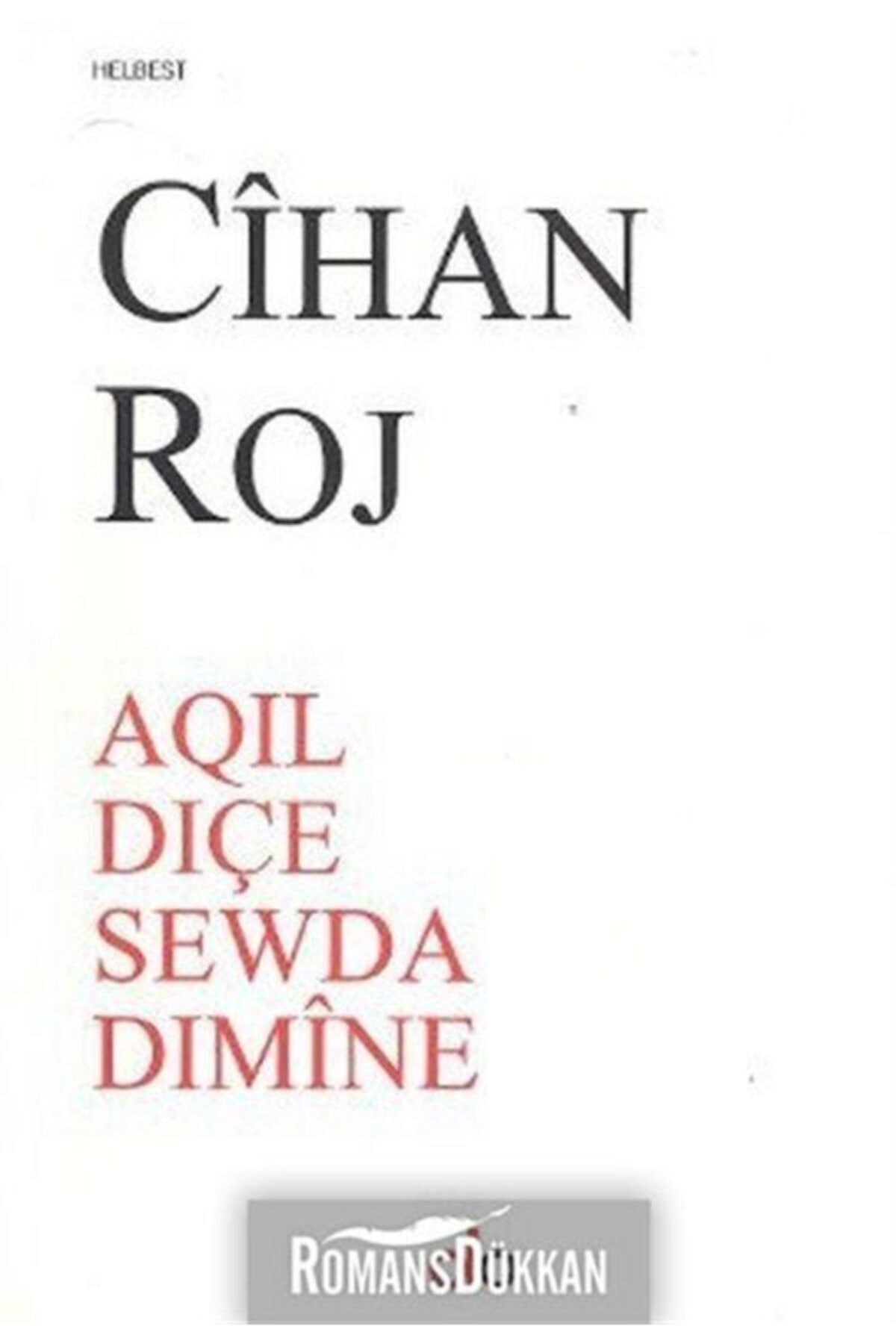 Do Yayınları Aqıl Dıçe Sewda Dımine