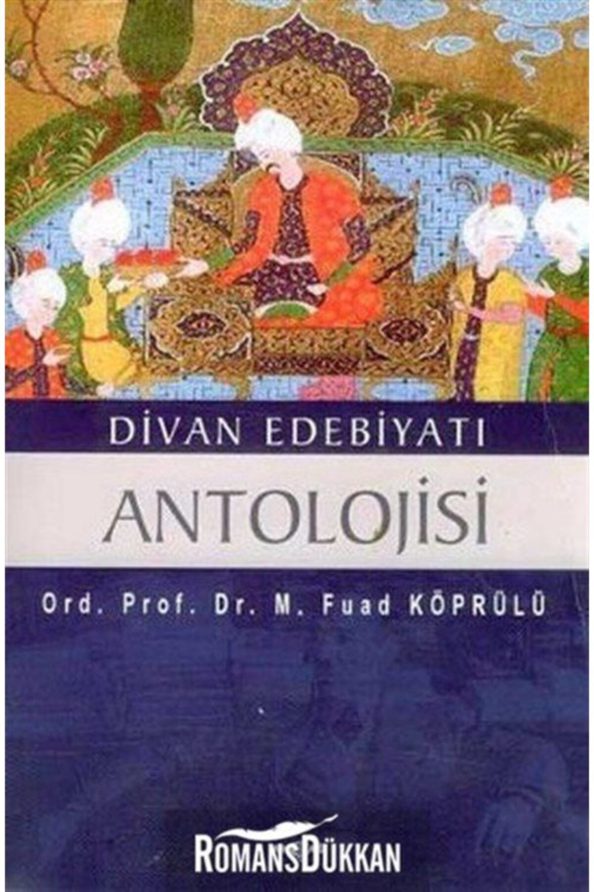 Akçağ Yayınları Divan Edebiyatı Antolojisi
