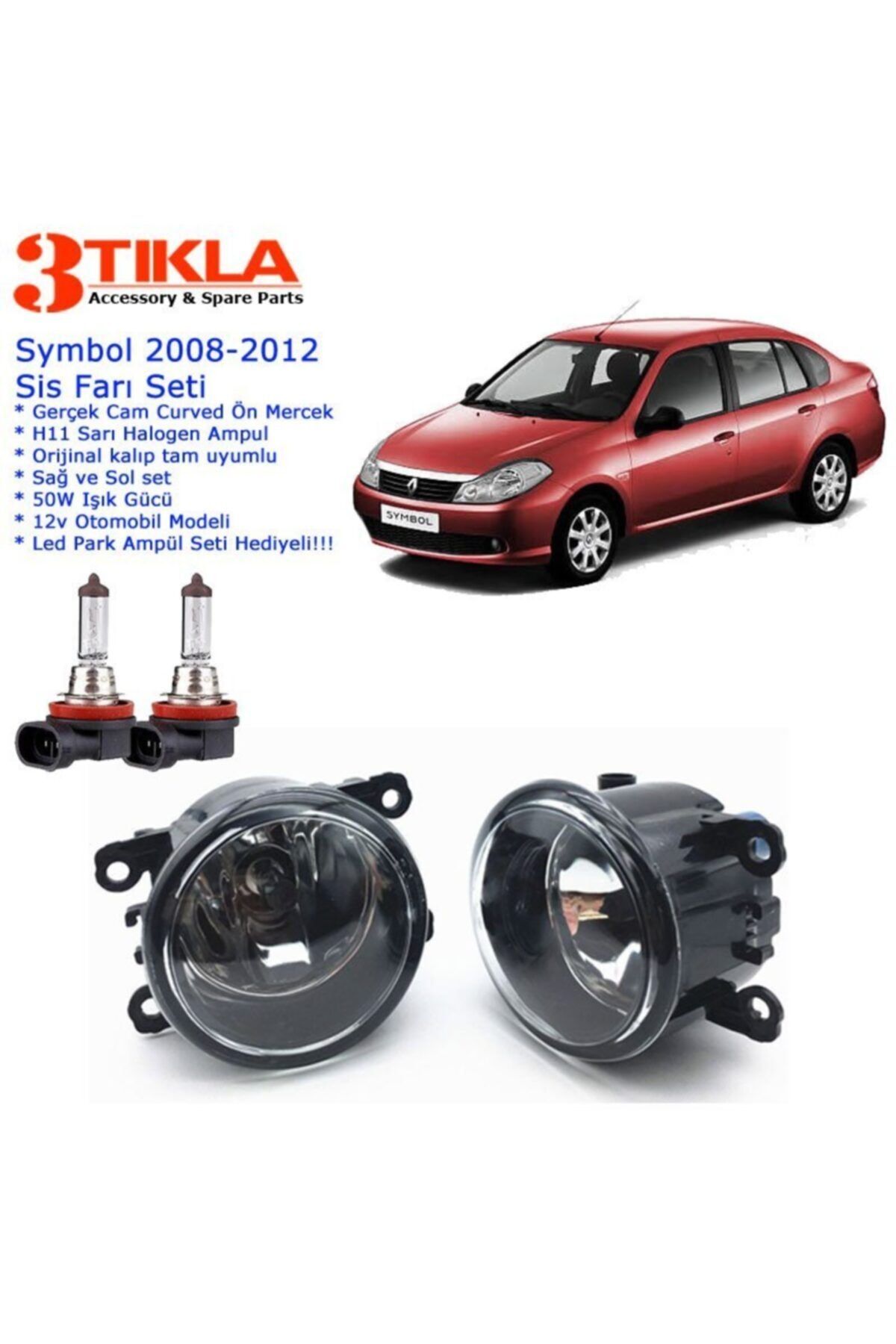 3 Tıkla Renault Symbol 2008-2012 Sis Farı Set Oem: 8200074008