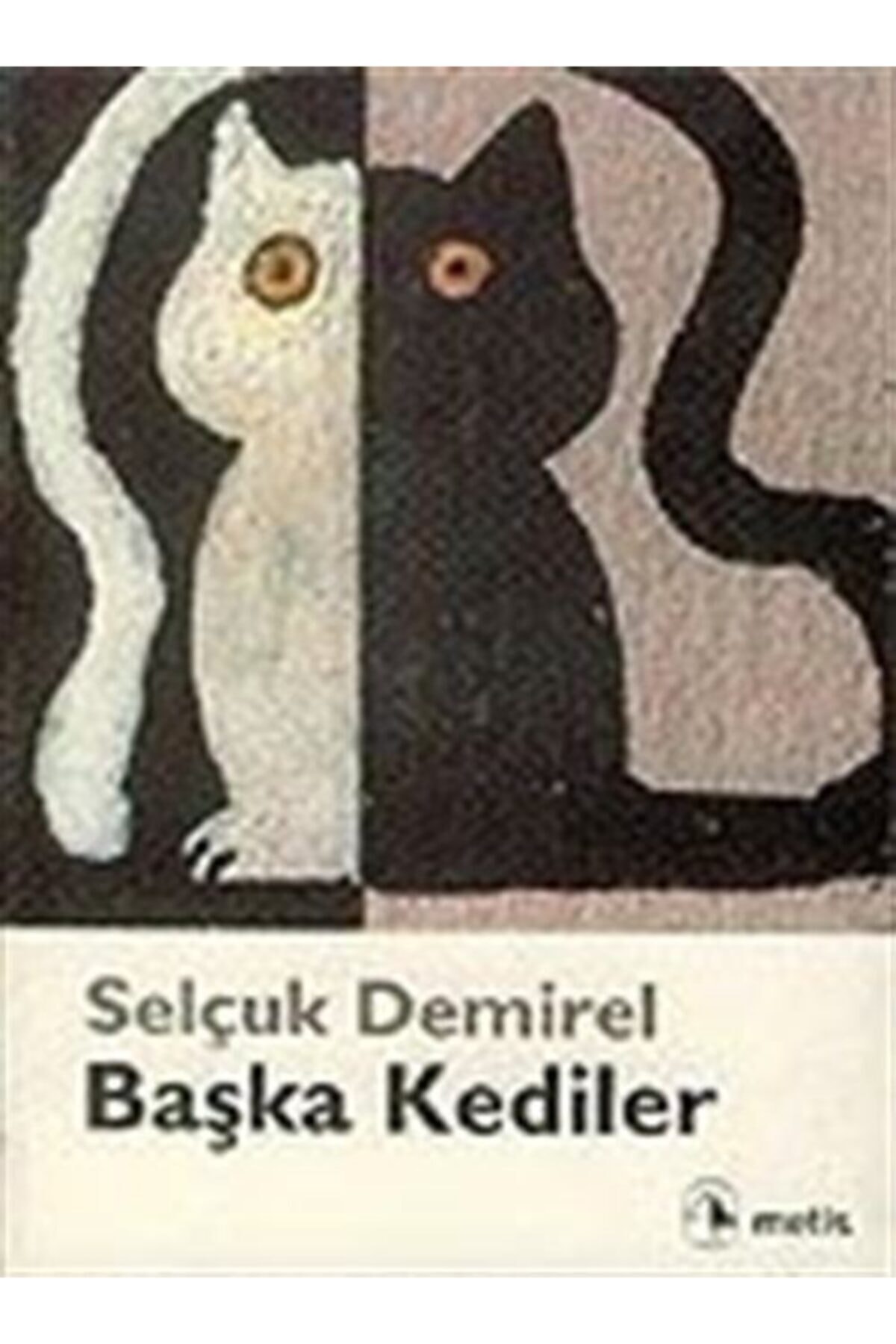 Metis Yayınları Başka Kediler (cep Boy)