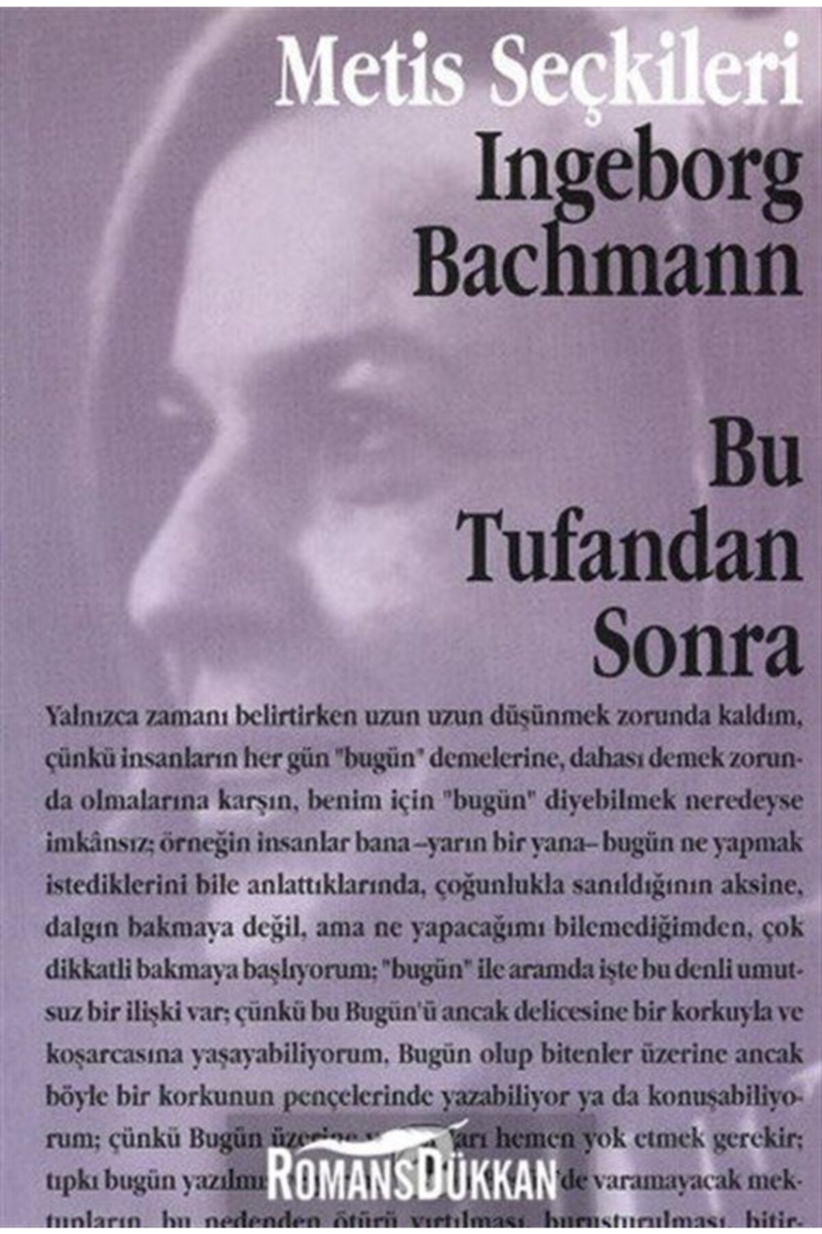 Metis Yayınları Bu Tufandan Sonra Ingeborg Bachmann'dan Seçme Yazılar