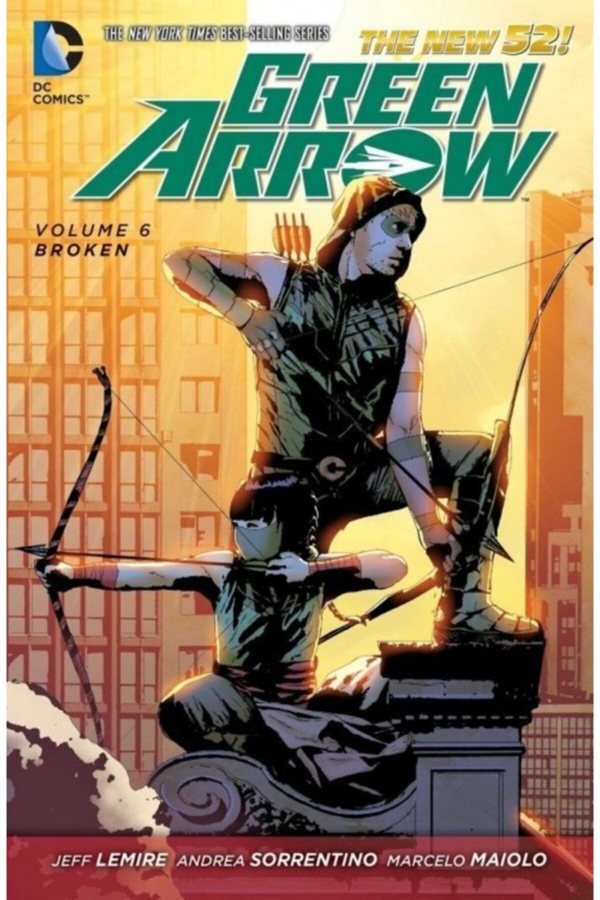 TM & DC ComicsWarner Bros Green Arrow (2011-2016) Vol. 6: Broken Ingilizce Çizgi Roman
