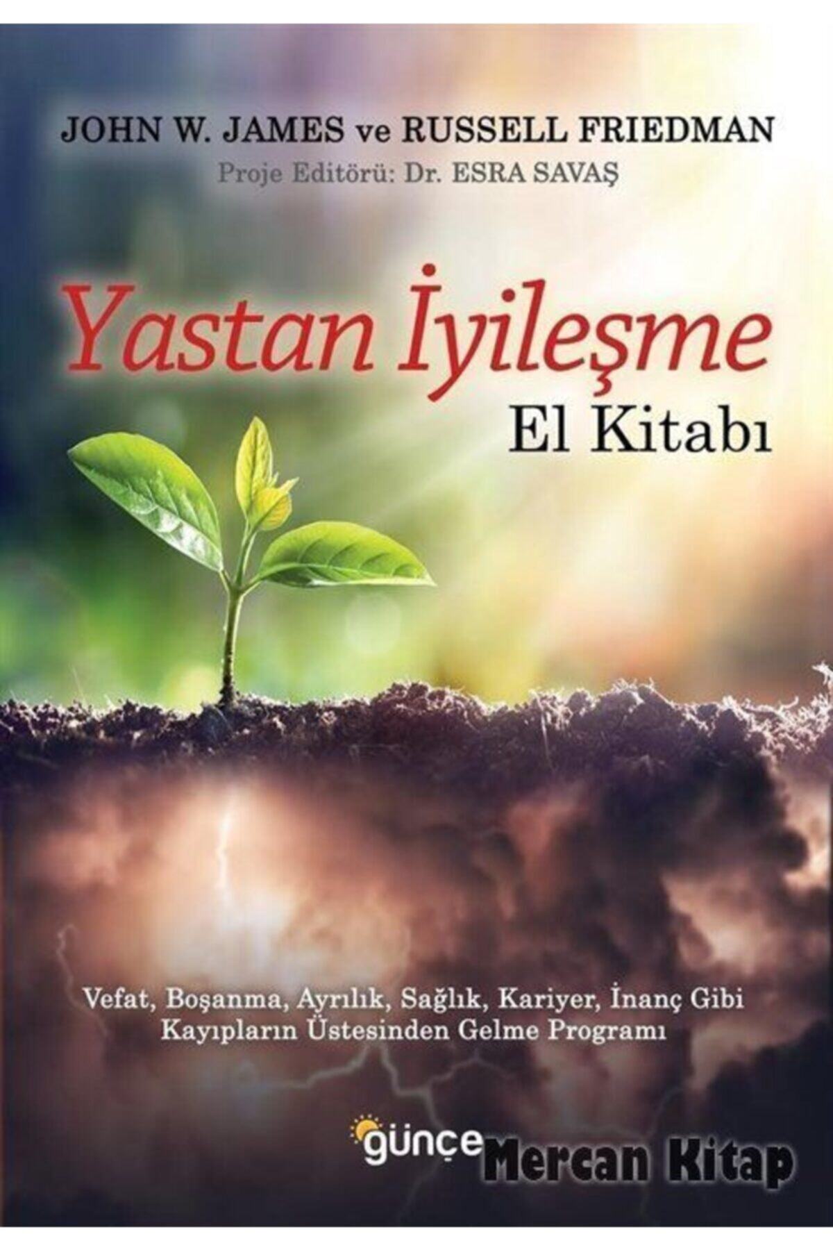 Günçe Yayınları Yastan Iyileşme El Kitabı