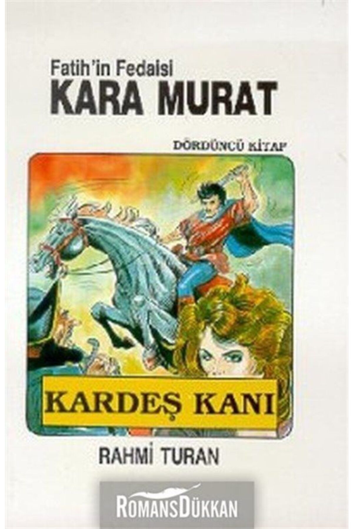Toker Yayınları Fatih'in Fedaisi Kara Murat 4-karde