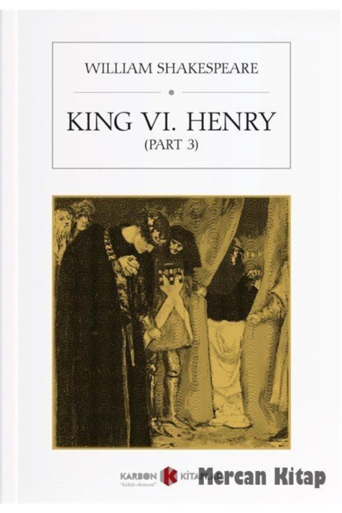 Karbon Kitaplar King Vı. Henry (part 3)
