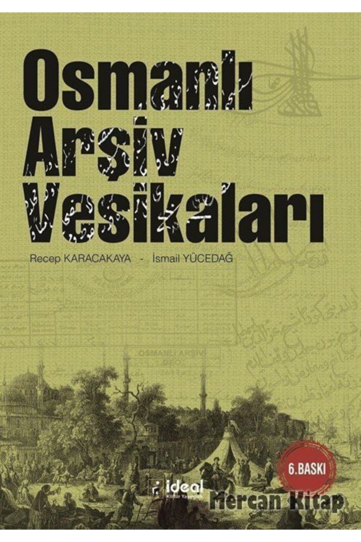 ideal kultur yayincilik osmanli arsiv vesikalari fiyati yorumlari trendyol