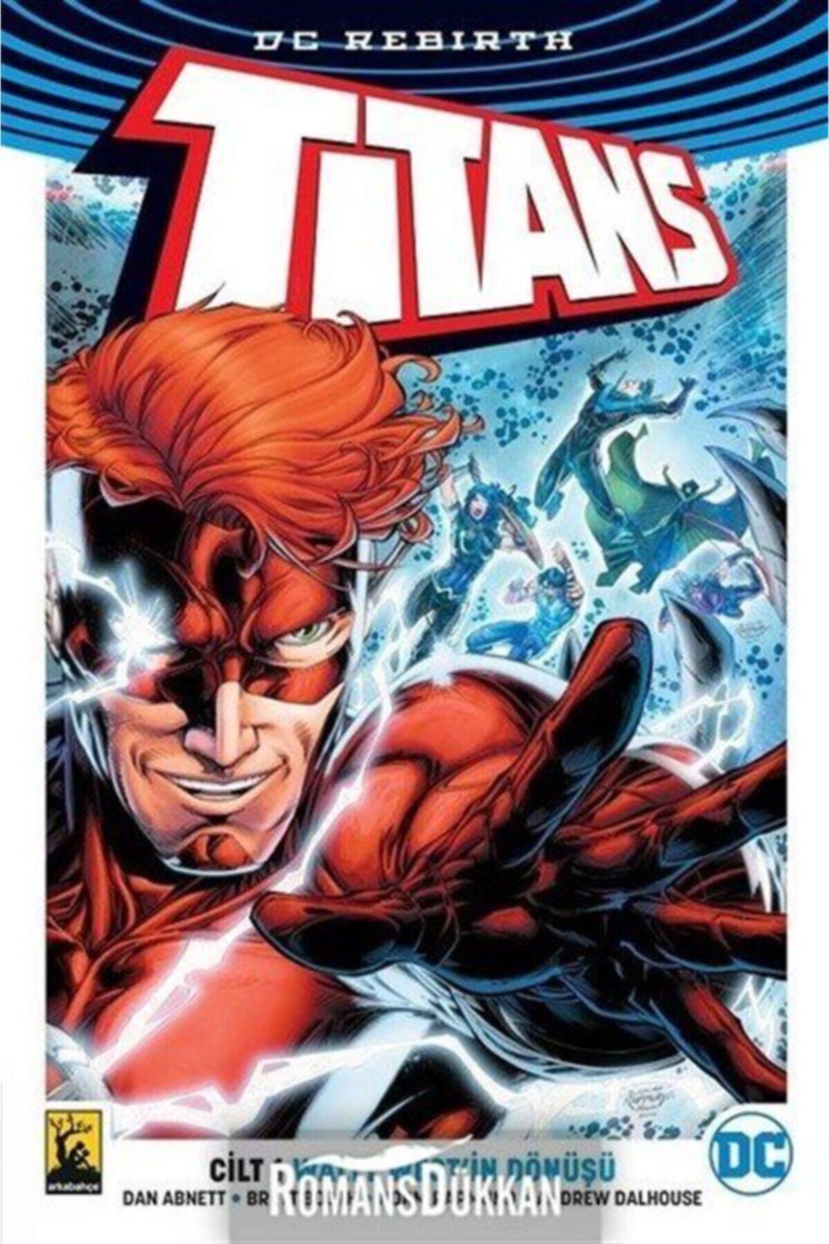 Arka Bahçe Yayıncılık Dc Rebirth Titans Cilt 1-wally West'in Dönüşü
