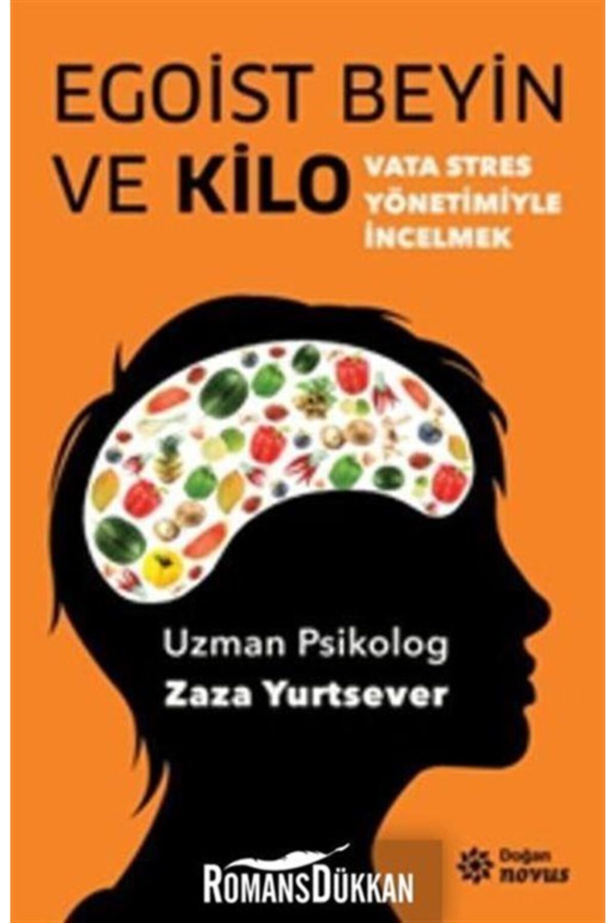 Doğan Novus Egoist Beyin Ve Kilo