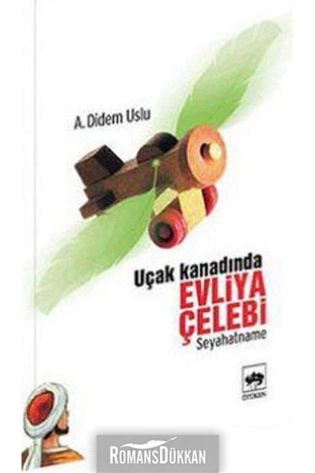 Ötüken Neşriyat Uçak Kanadında Evliya Çelebi