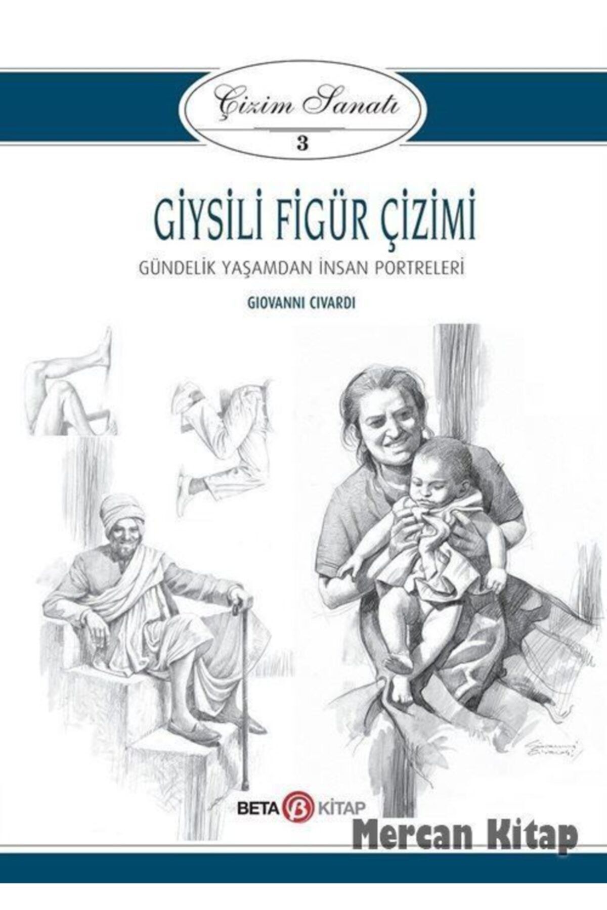 Beta Yayınları Giysili Figür Çizimi / Çizim Sanatı 3