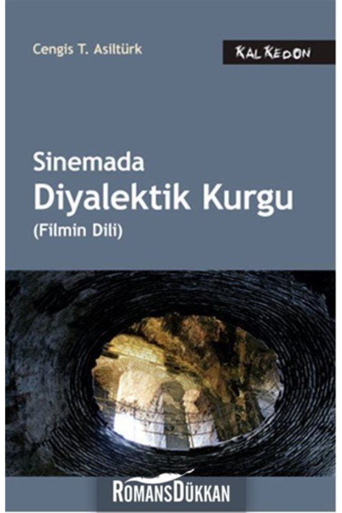 Kalkedon Yayınları Sinemada Diyalektik Kurgu (Filmin Dili)