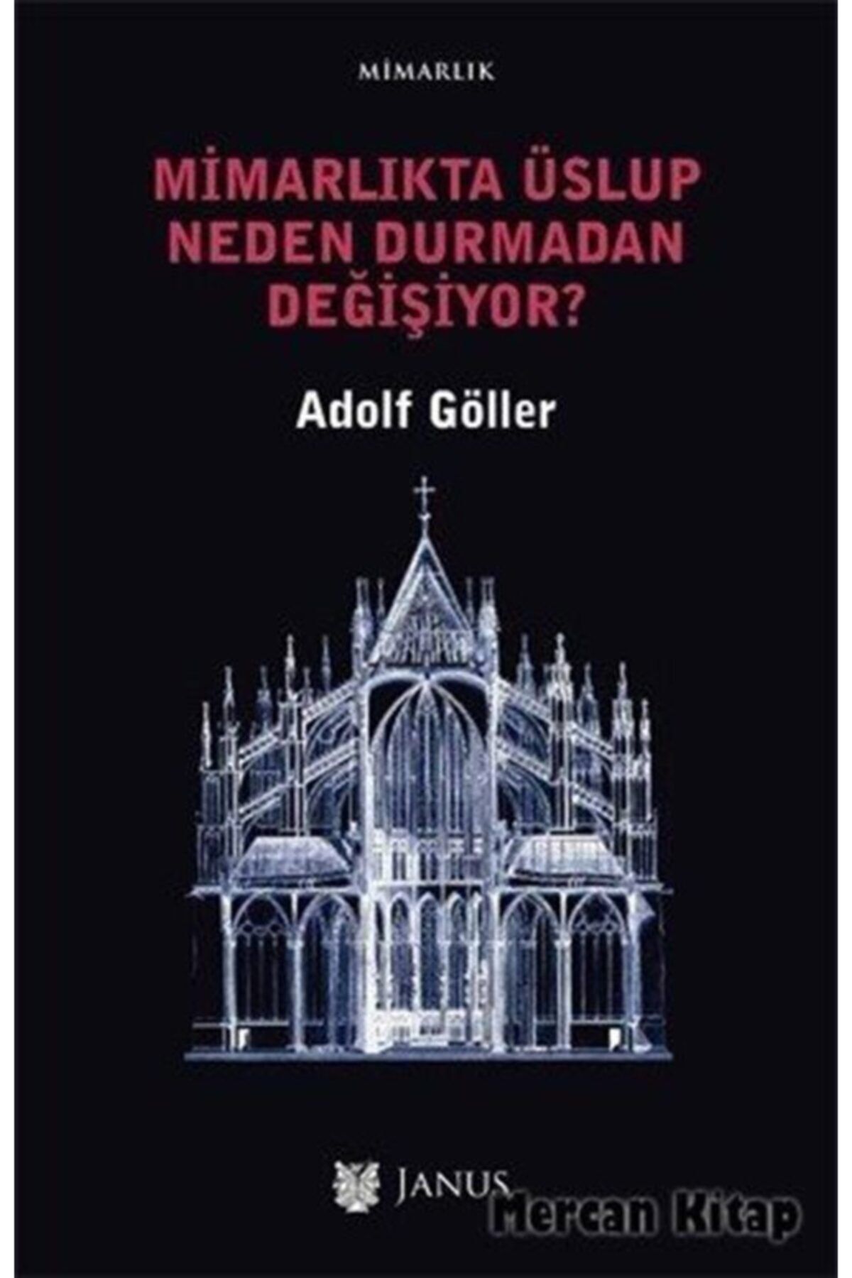Janus Yayınları Mimarlıkta Üslup Neden Durmadan Değişiyor
