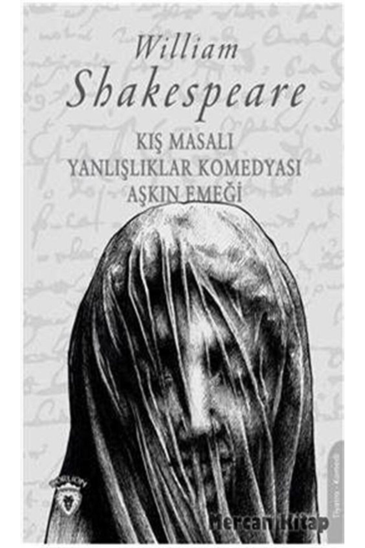 Dorlion Yayınevi Kış Masalı - Yanlışlıklar Komedyası Aşkın Emeği