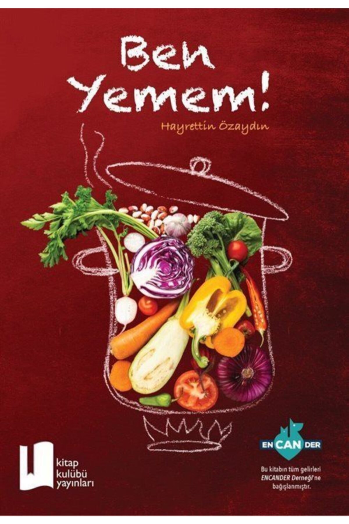 Kocaeli Kitap Kulübü Yayınları Ben Yemem!