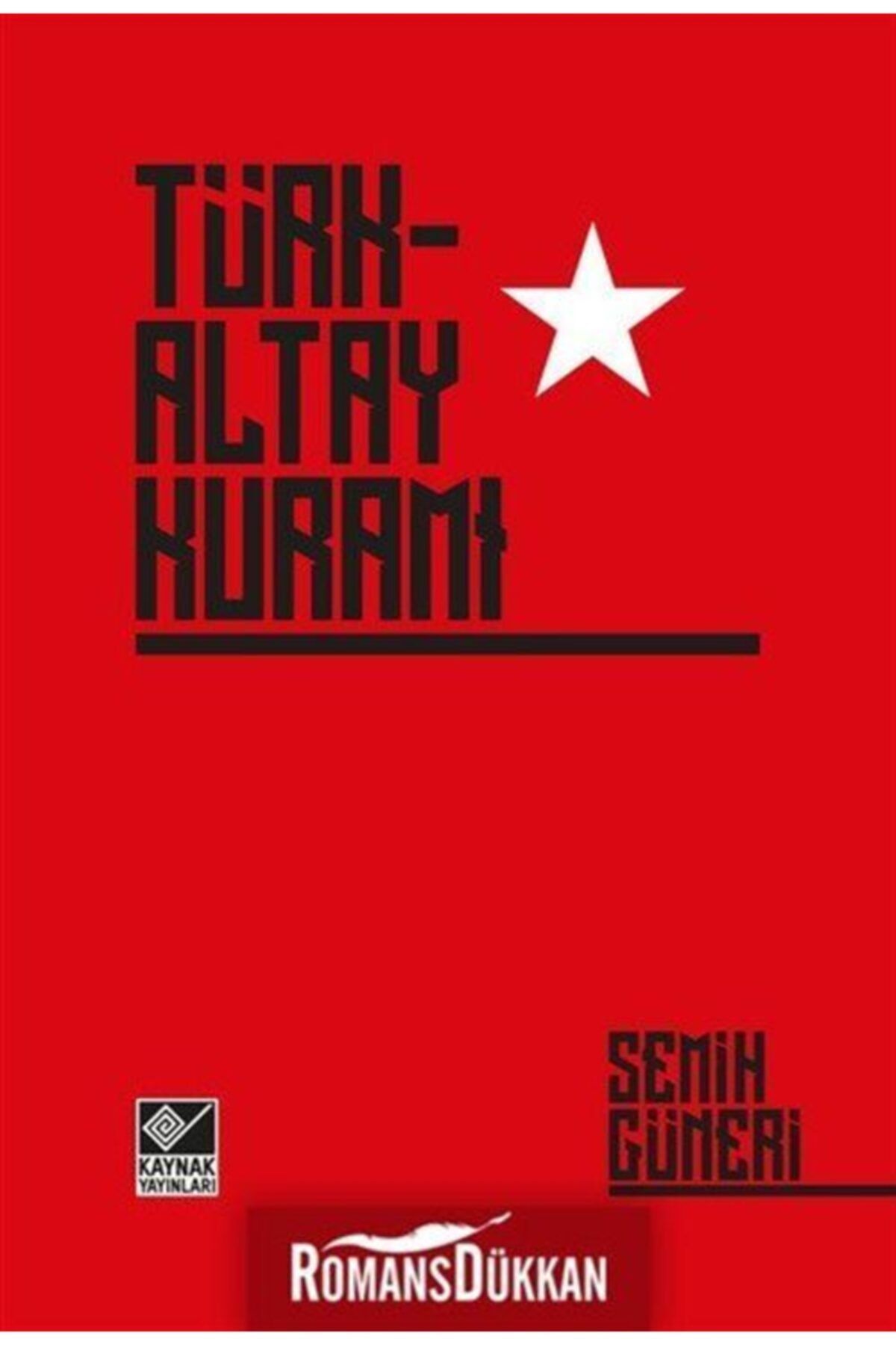 Kaynak Yayınları Türk-altay Kuramı