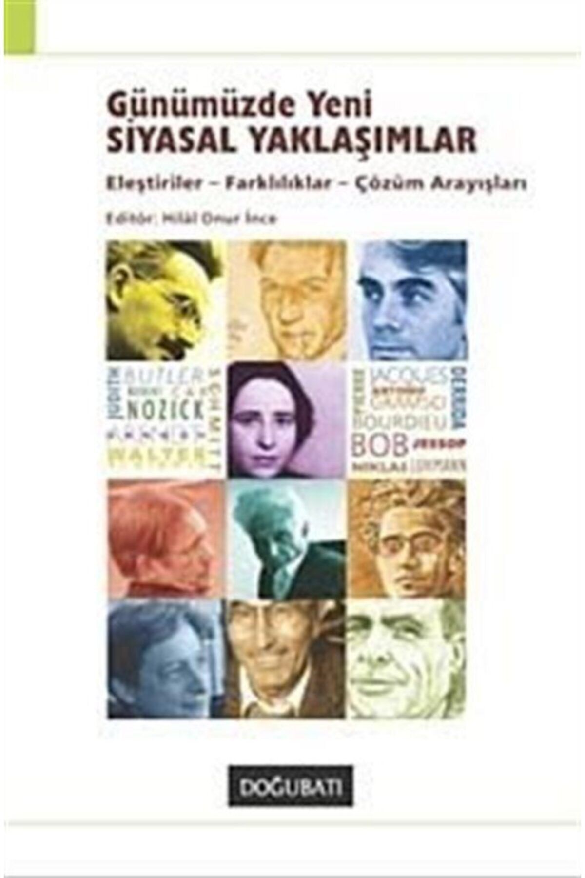 Doğu Batı Yayınları Günümüzde Yeni Siyasal Yaklaşımlar & Eleştiriler-farklılıklar-çözüm Arayışları