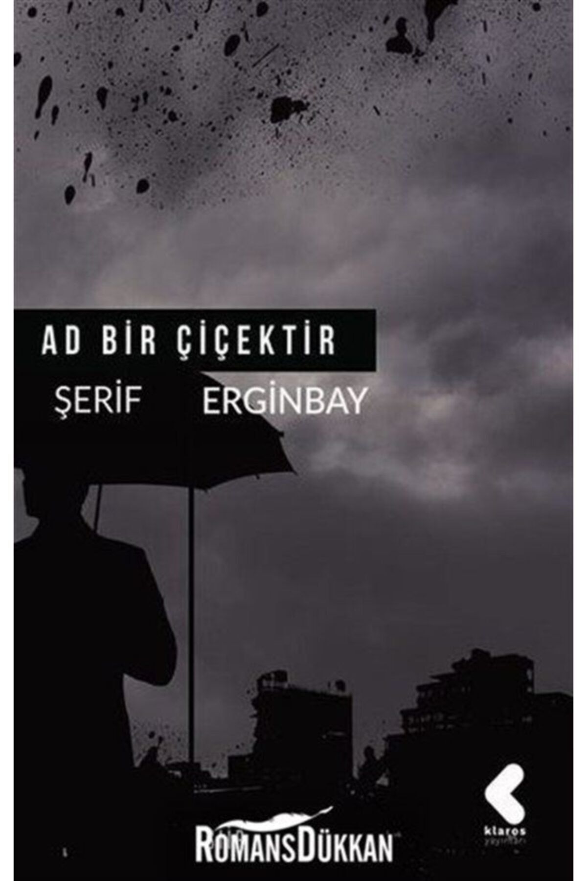 Klaros Yayınları Ad Bir Çiçektir