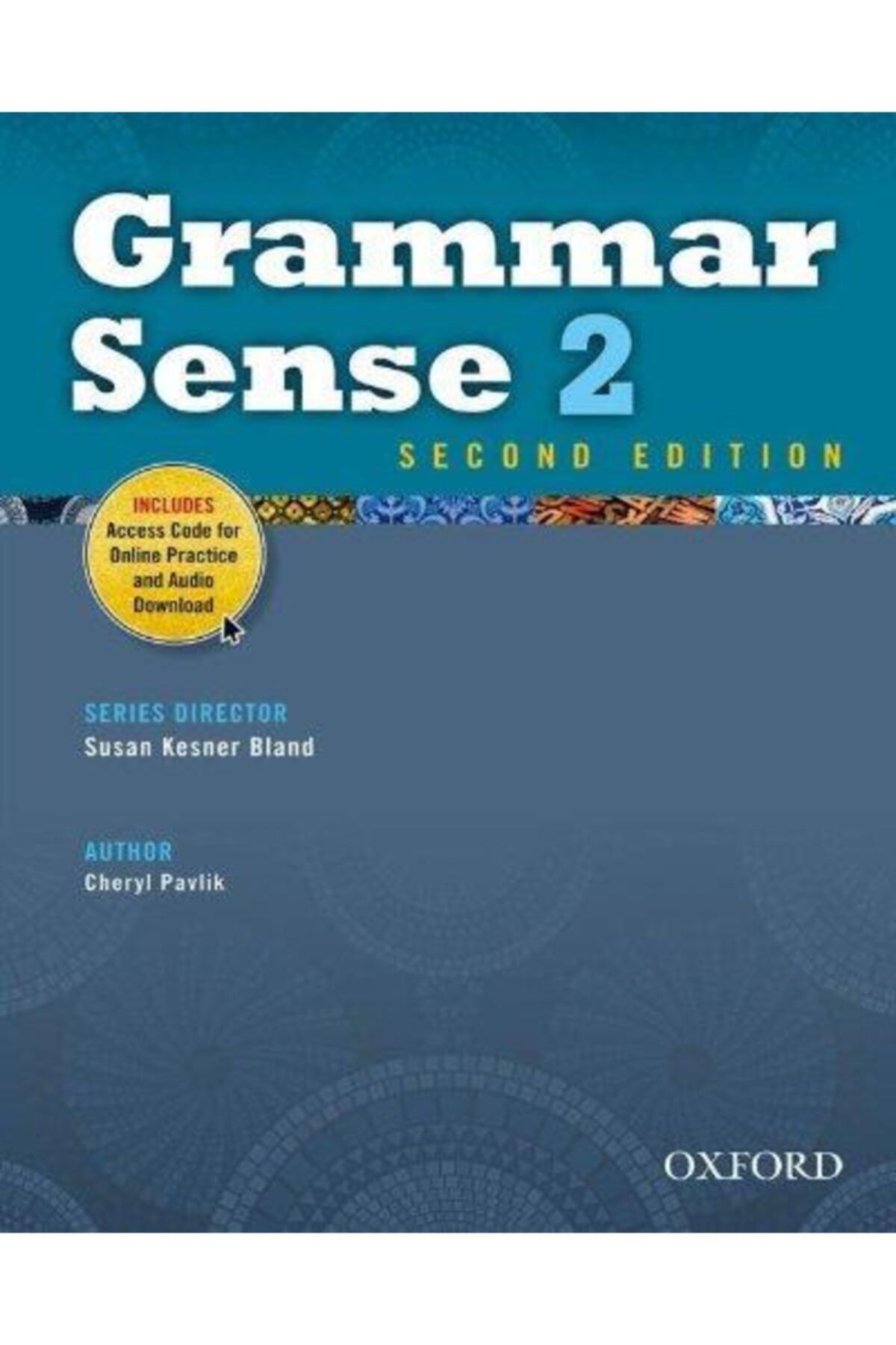 Oxford Grammar Sense 2 2ed Sb +onlıne Prac