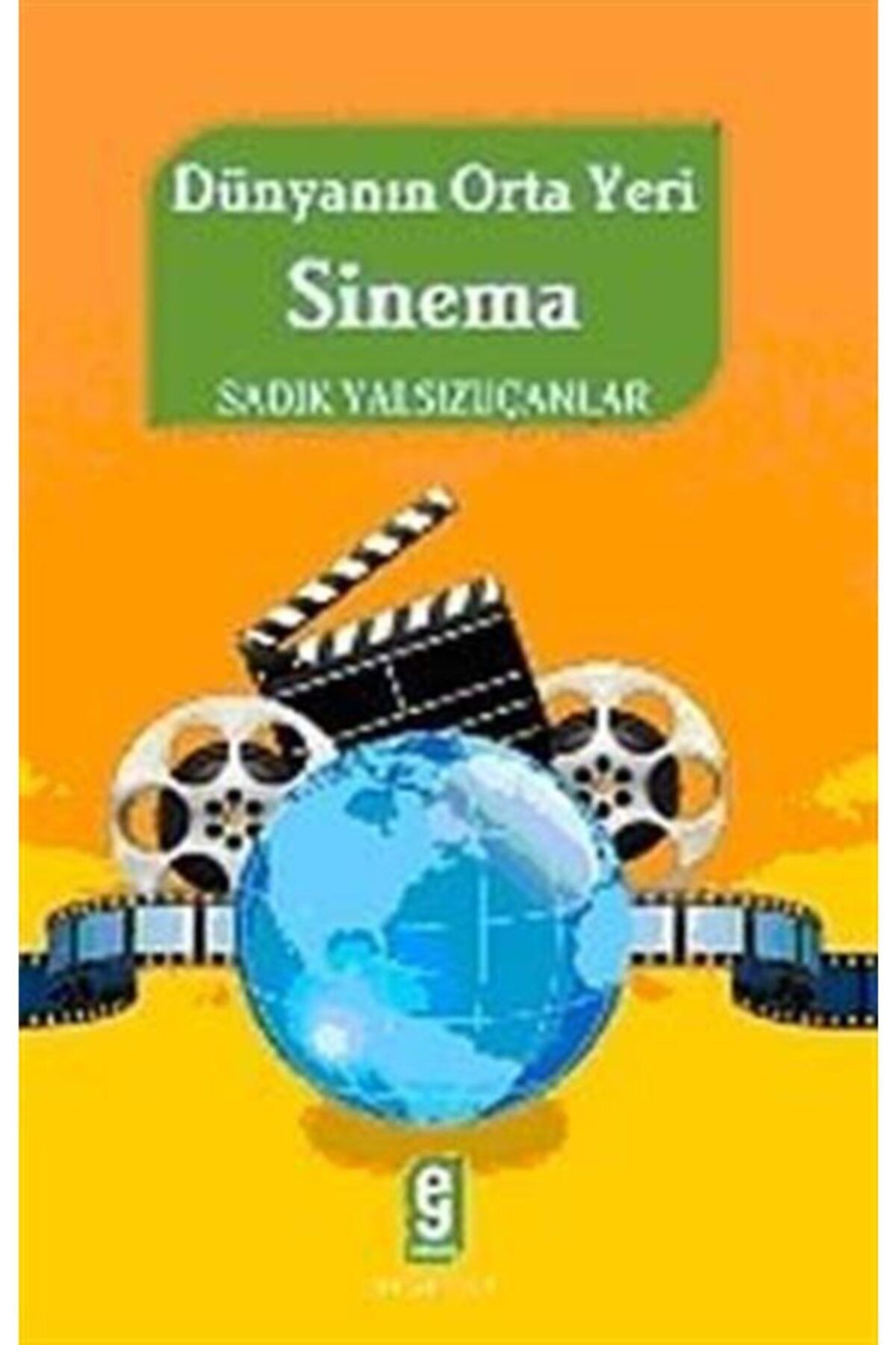 Etkileşim Yayınları Dünyanın Orta Yeri Sinema