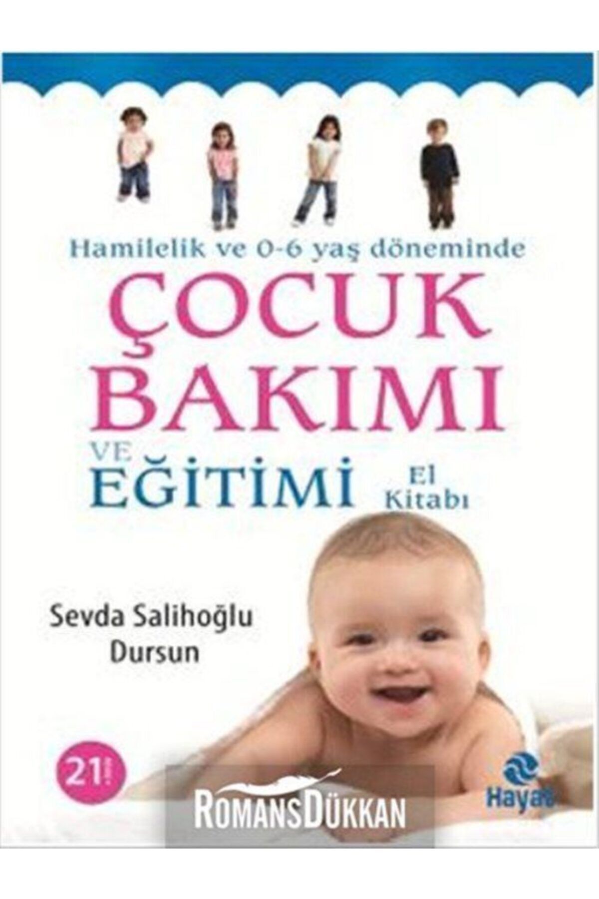 Hayat Yayınları Çocuk Bakımı Ve Eğitimi El Kitabı