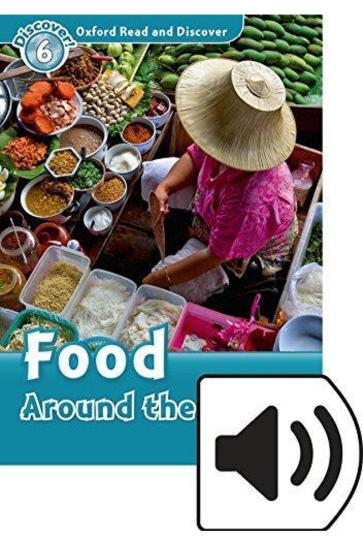Oxford Ord 6:food Around The World +mp3