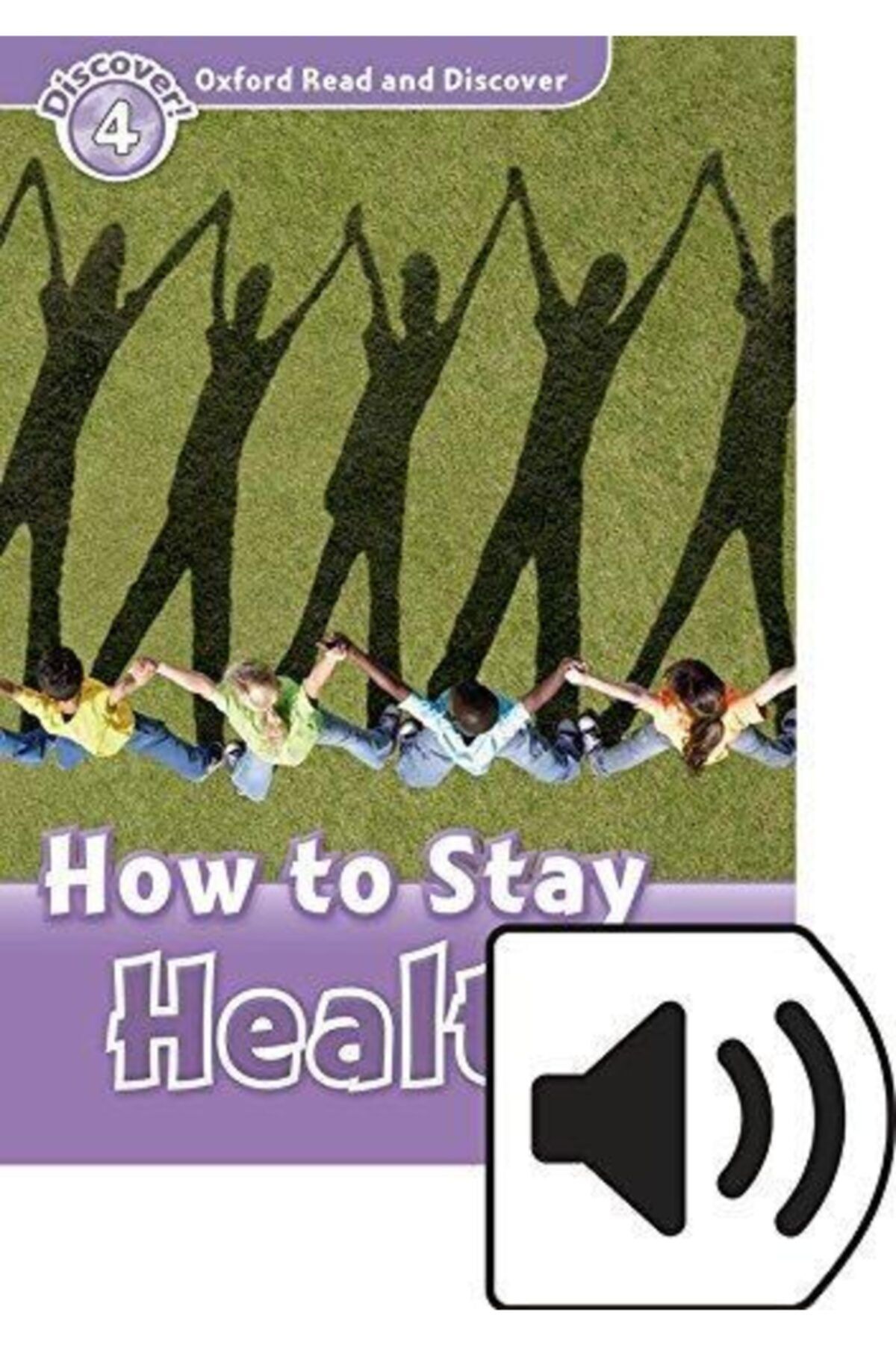 Oxford Ord 4:how To Stay Healthy +mp3