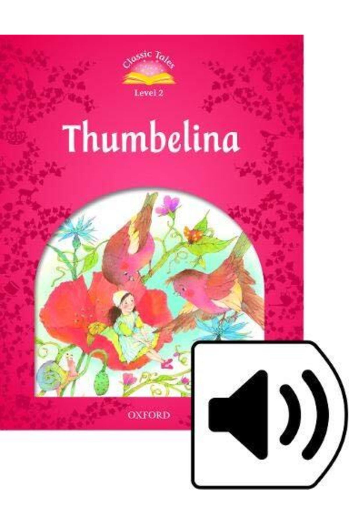 Oxford C.t 2:thumbelına 2ed Mp3