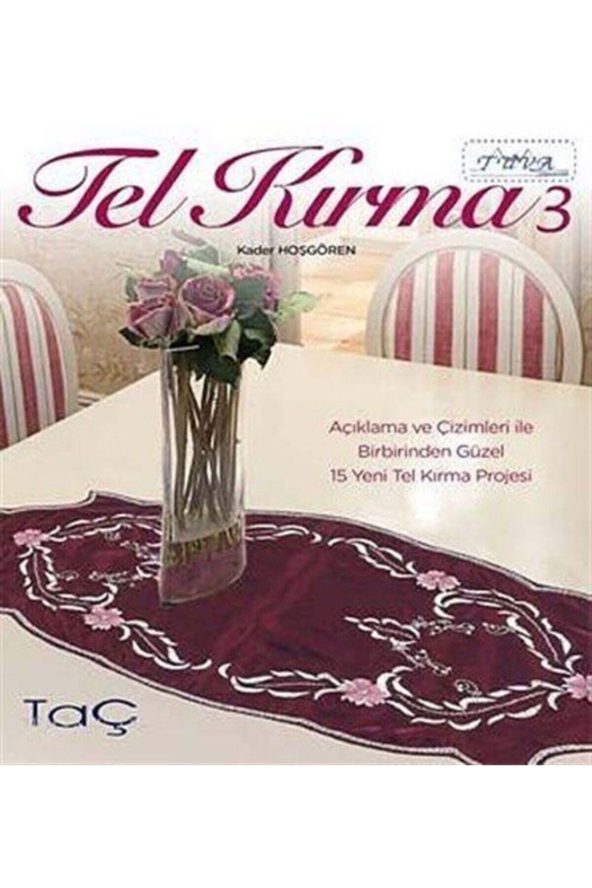 Tuva Yayıncılık Tel Kırma 3