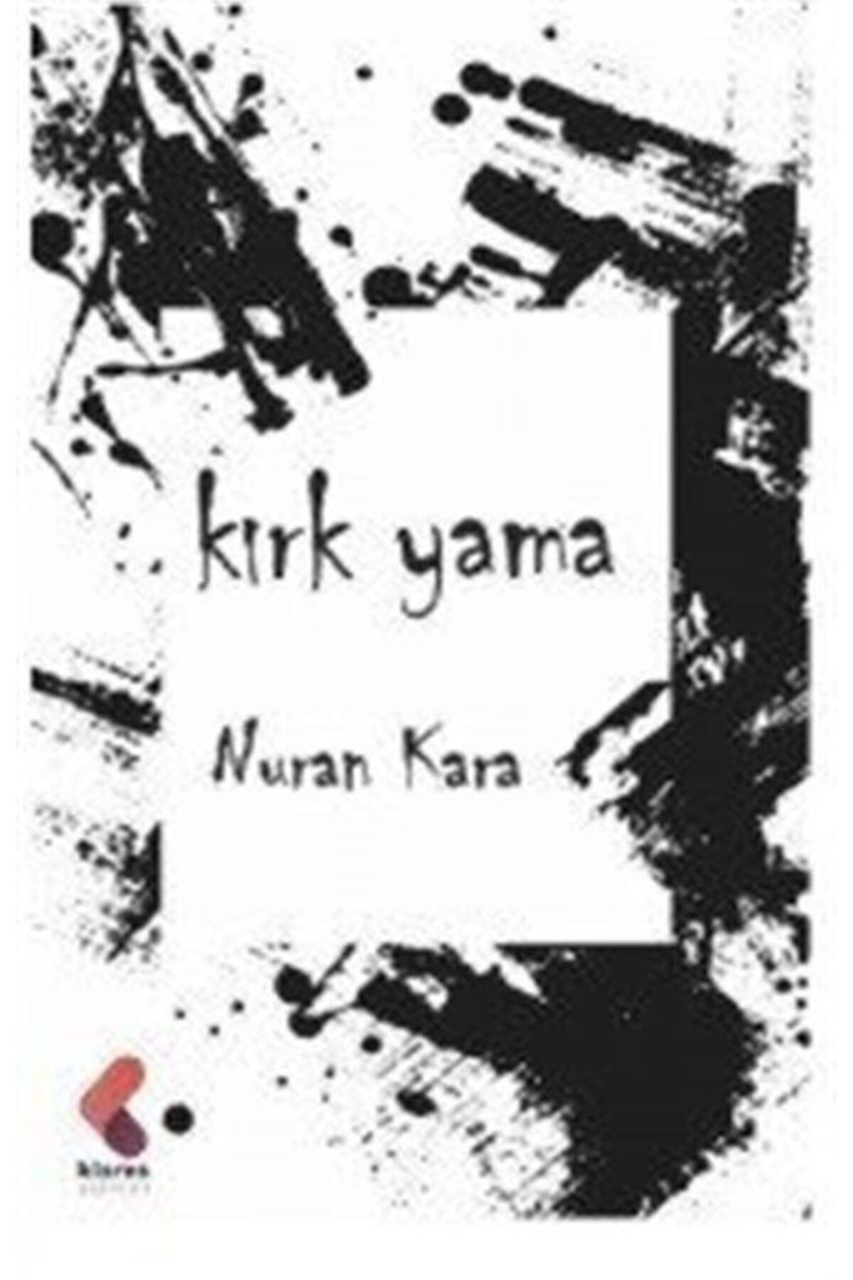 Klaros Yayınları Kırk Yama